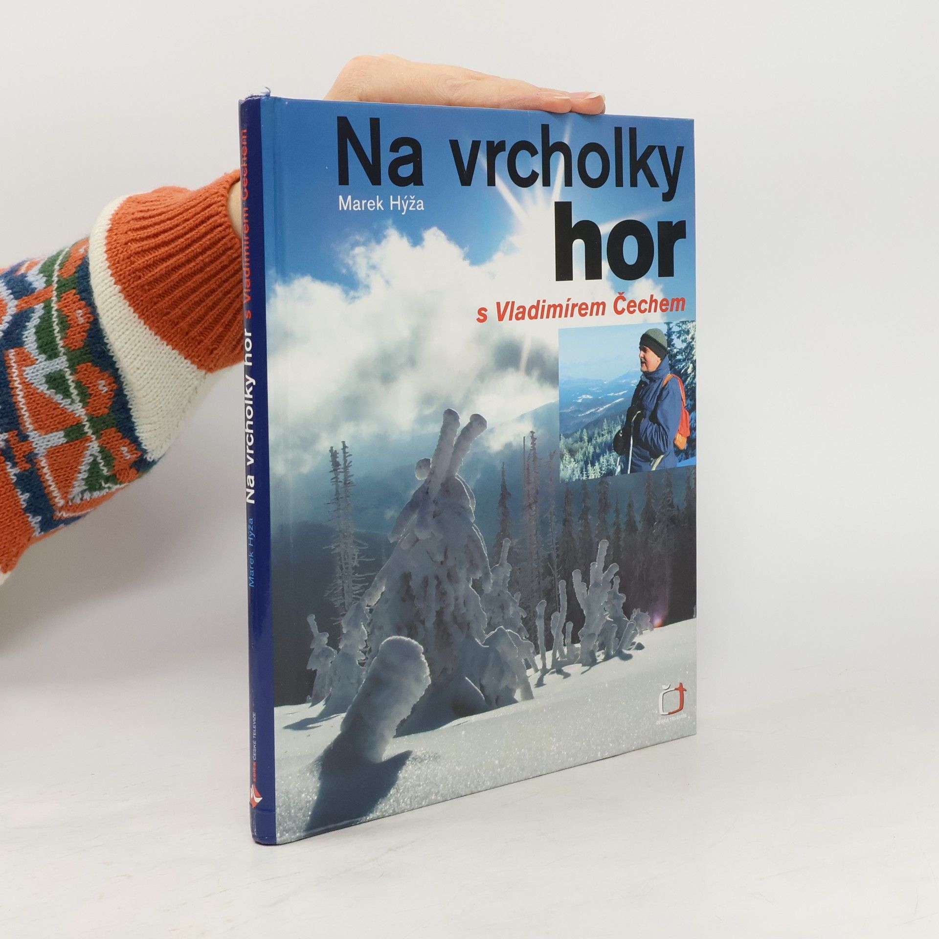 Marek Hýža Na vrcholky hor s Vladimírem Čechem
