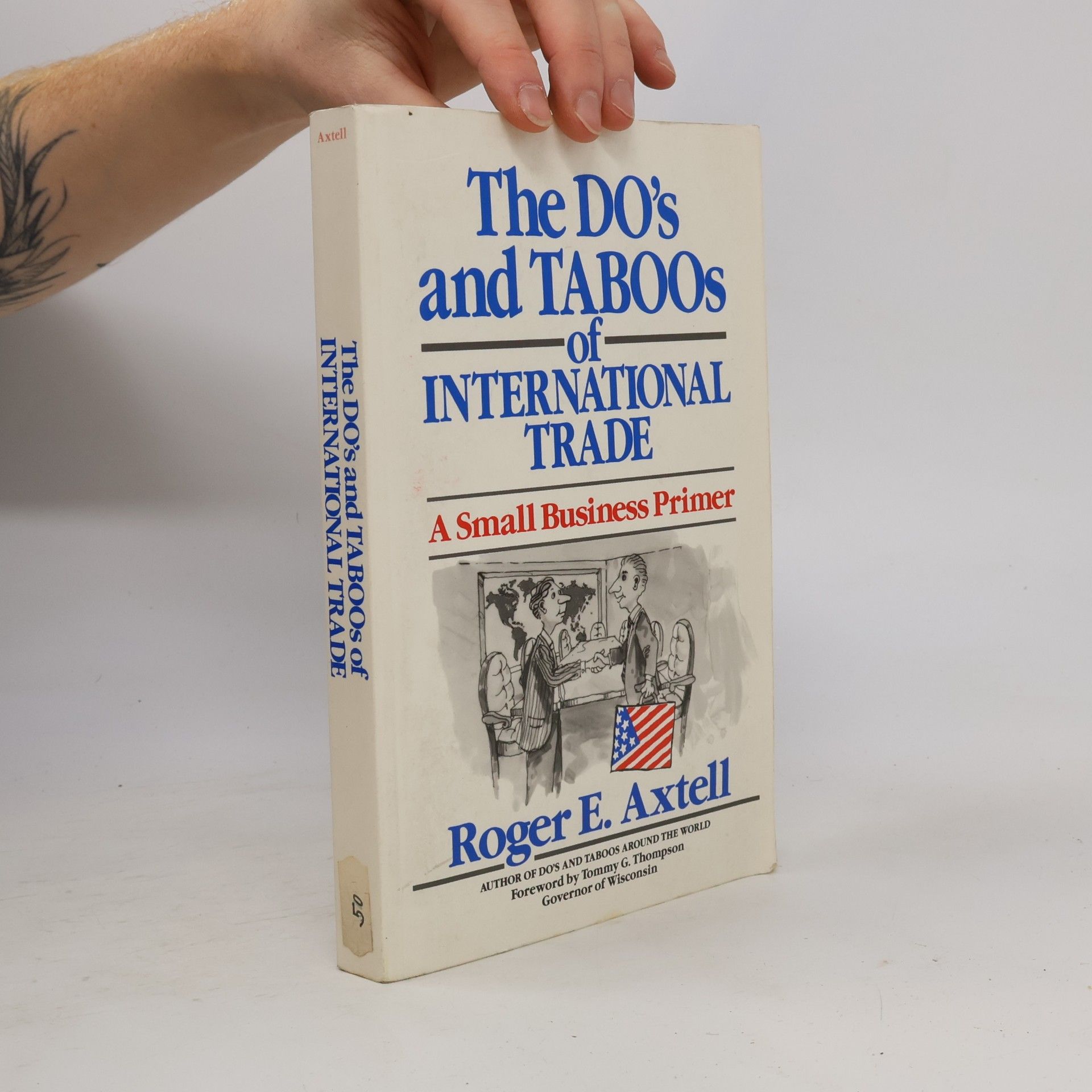 The Do's and Taboos of International Trade