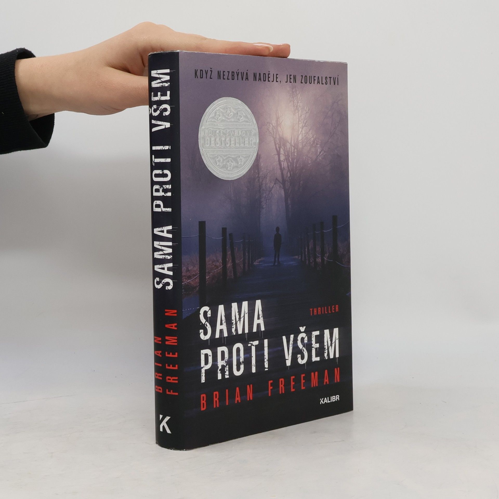 Brian Freeman Sama proti všem