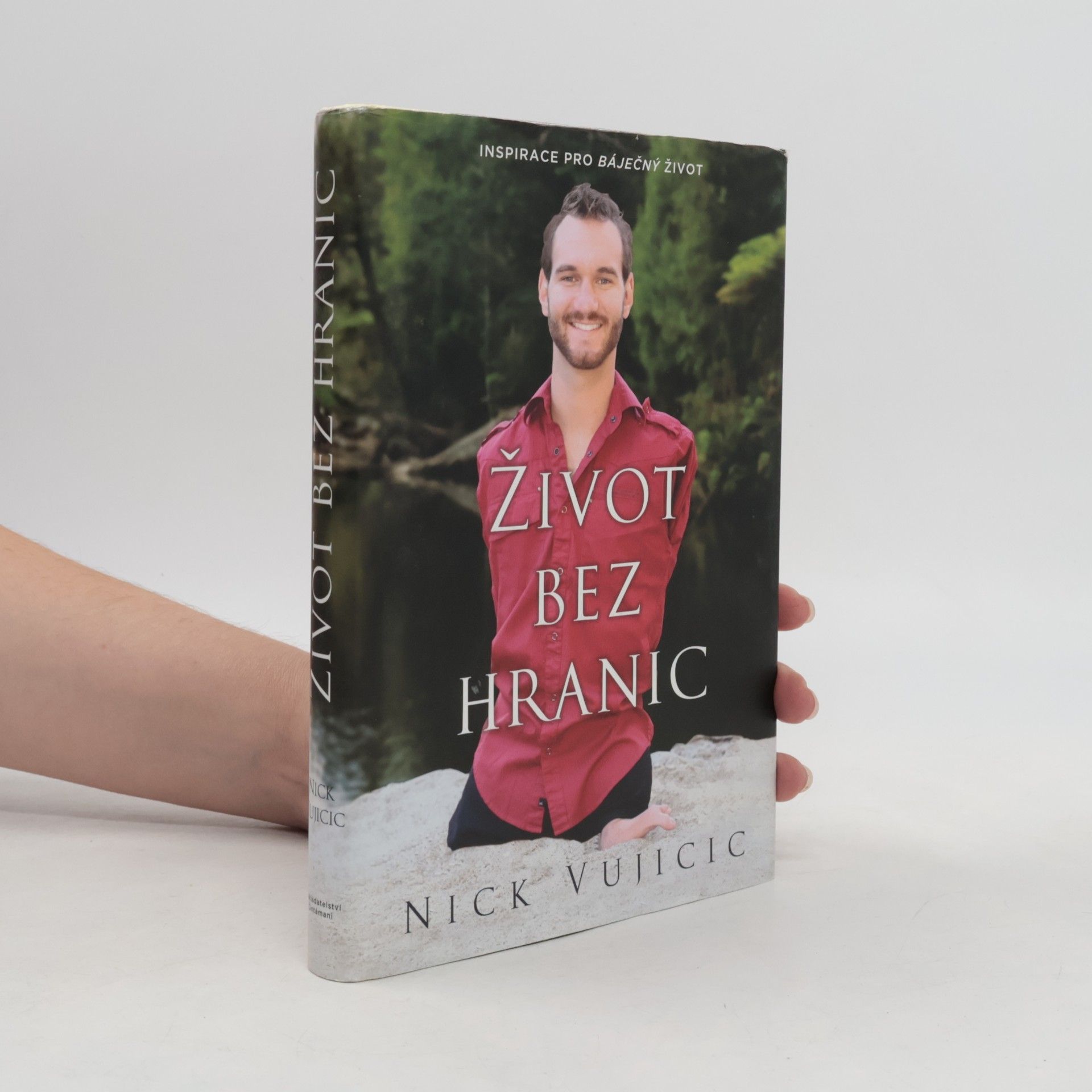 Nick Vujicic Život bez hranic