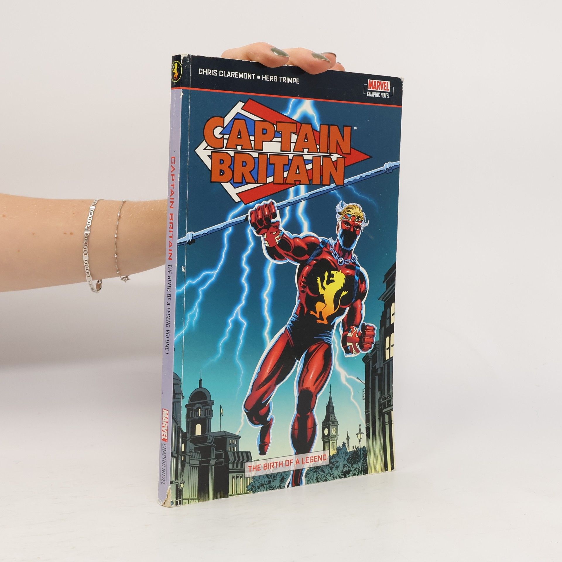 Chris Claremont Captain Britain - 1: Birth of a Legend