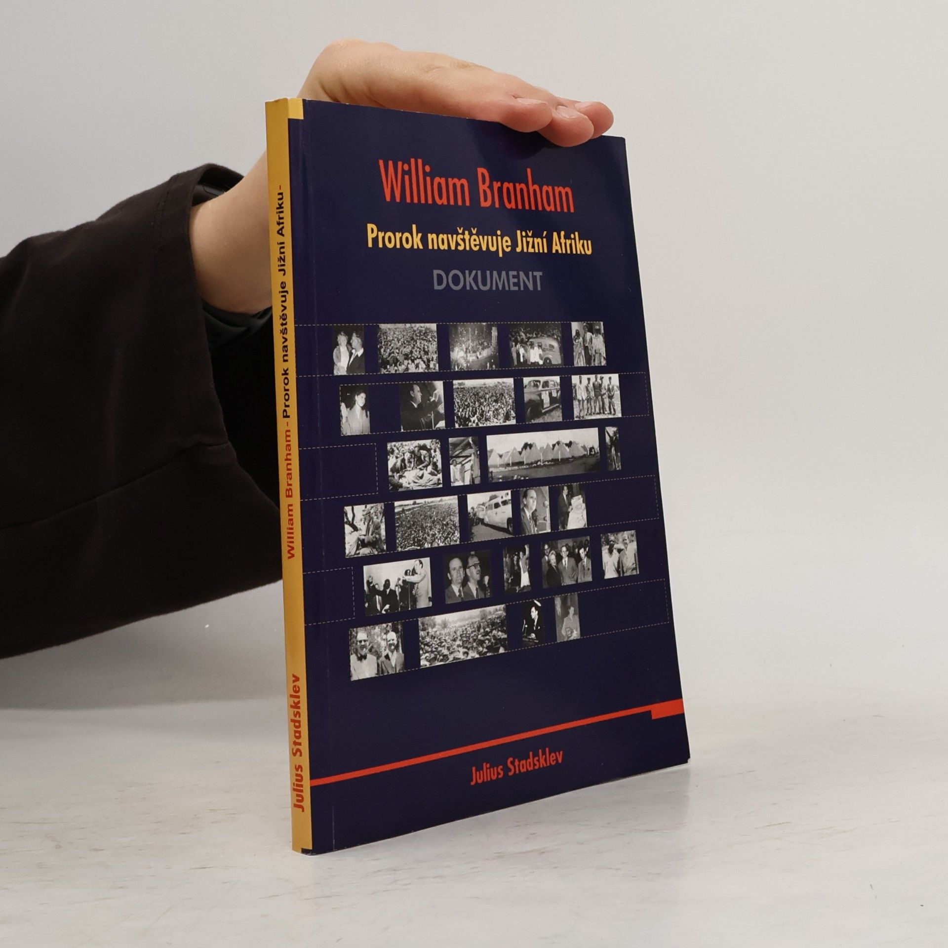 Julius Stadsklev William Branham: Prorok navštěvuje Jižní Afriku