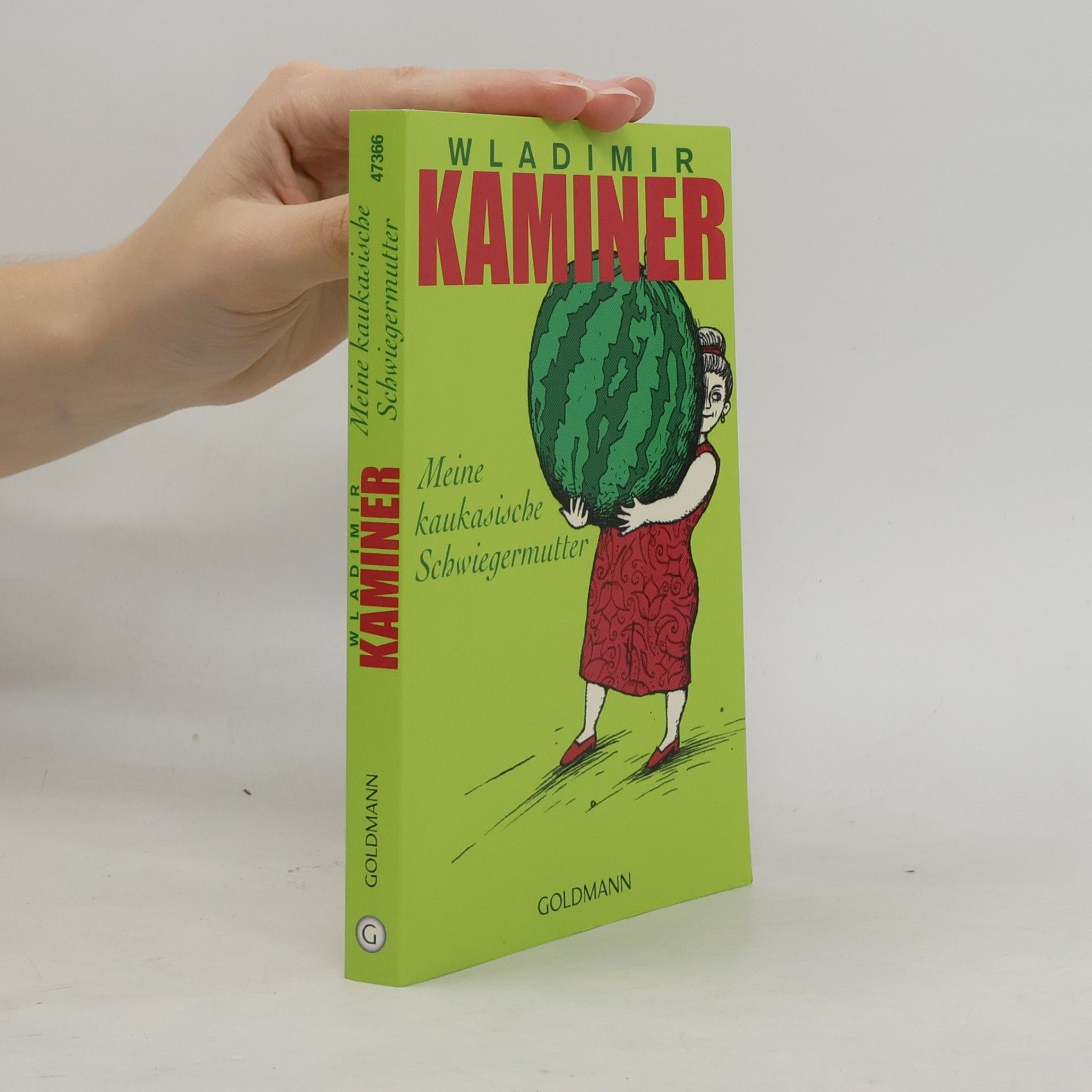 Wladimir Kaminer Meine kaukasische Schwiegermutter