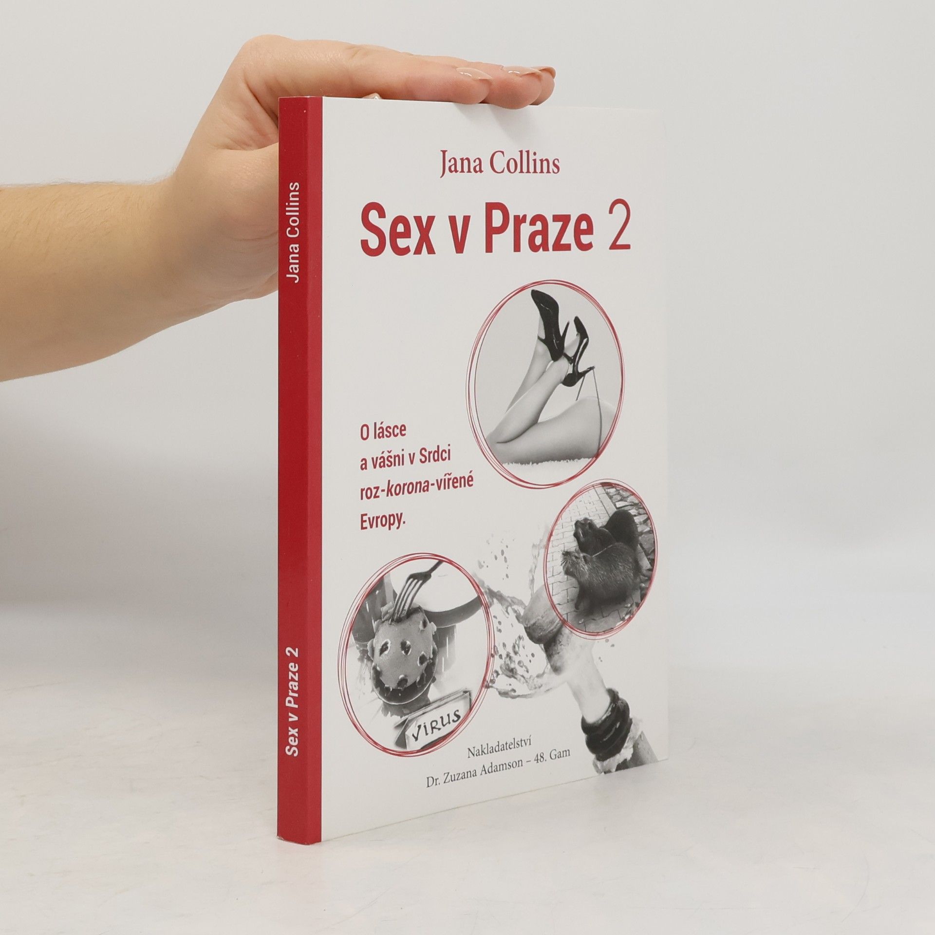 Sex v Praze 2: O lásce a vášni v Srdci roz-korona-vířené Evropy