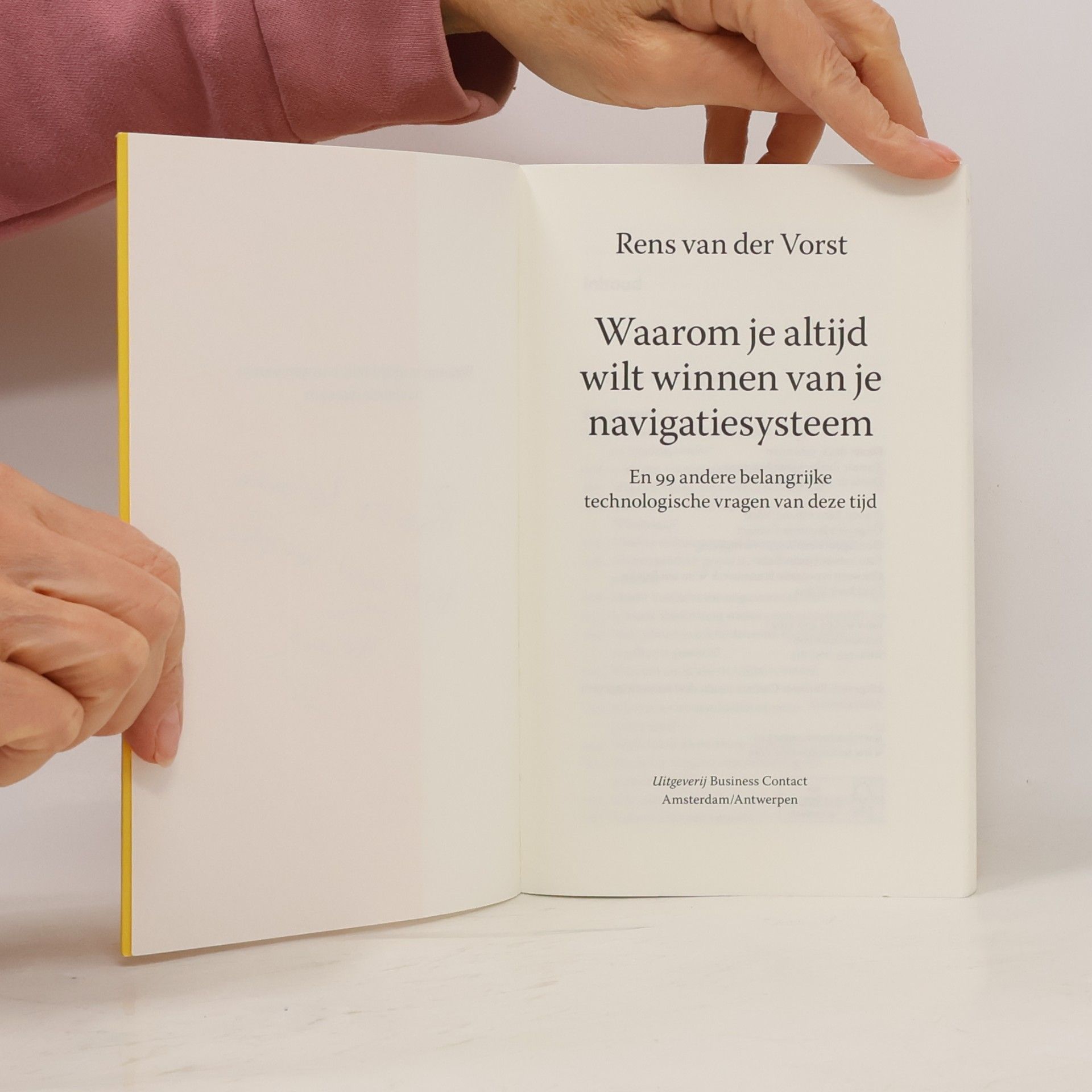 Rens van der Vorst Waarom je altijd wilt winnen van je navigatiesysteem