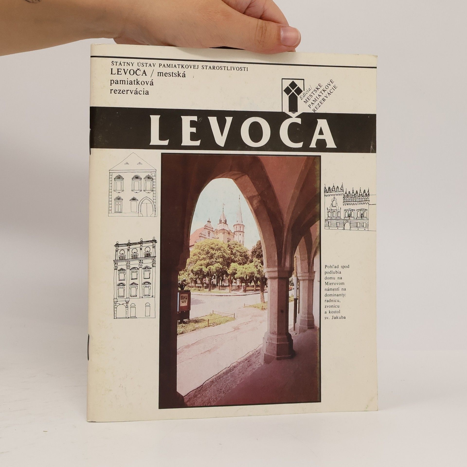 Viera Dvořáková Levoča - mestská pamiatková rezervácia