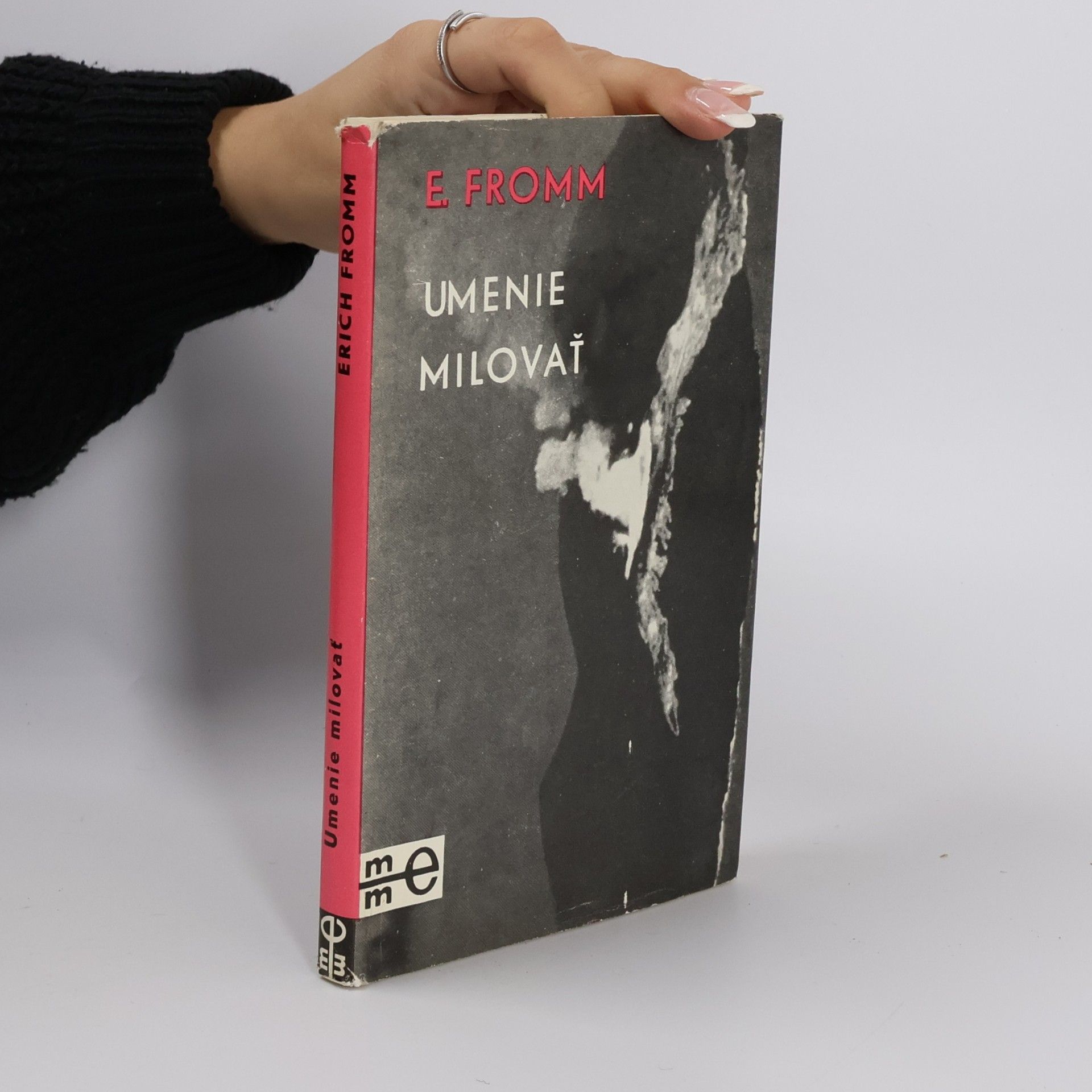 Erich Fromm Umenie milovať