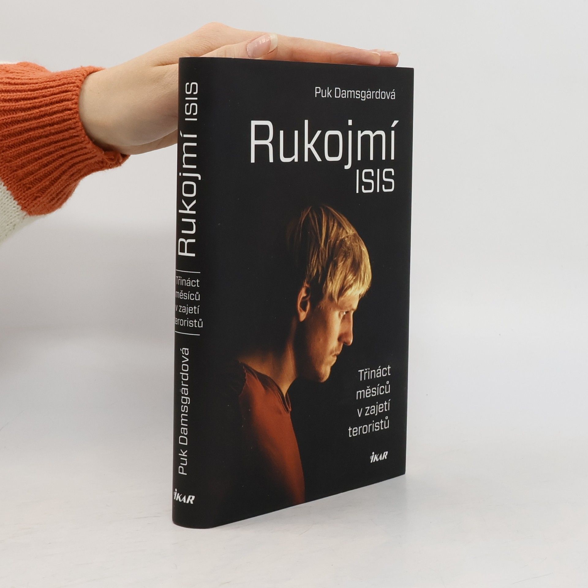 Rukojmí ISIS: Třináct měsíců v zajetí teoristů
