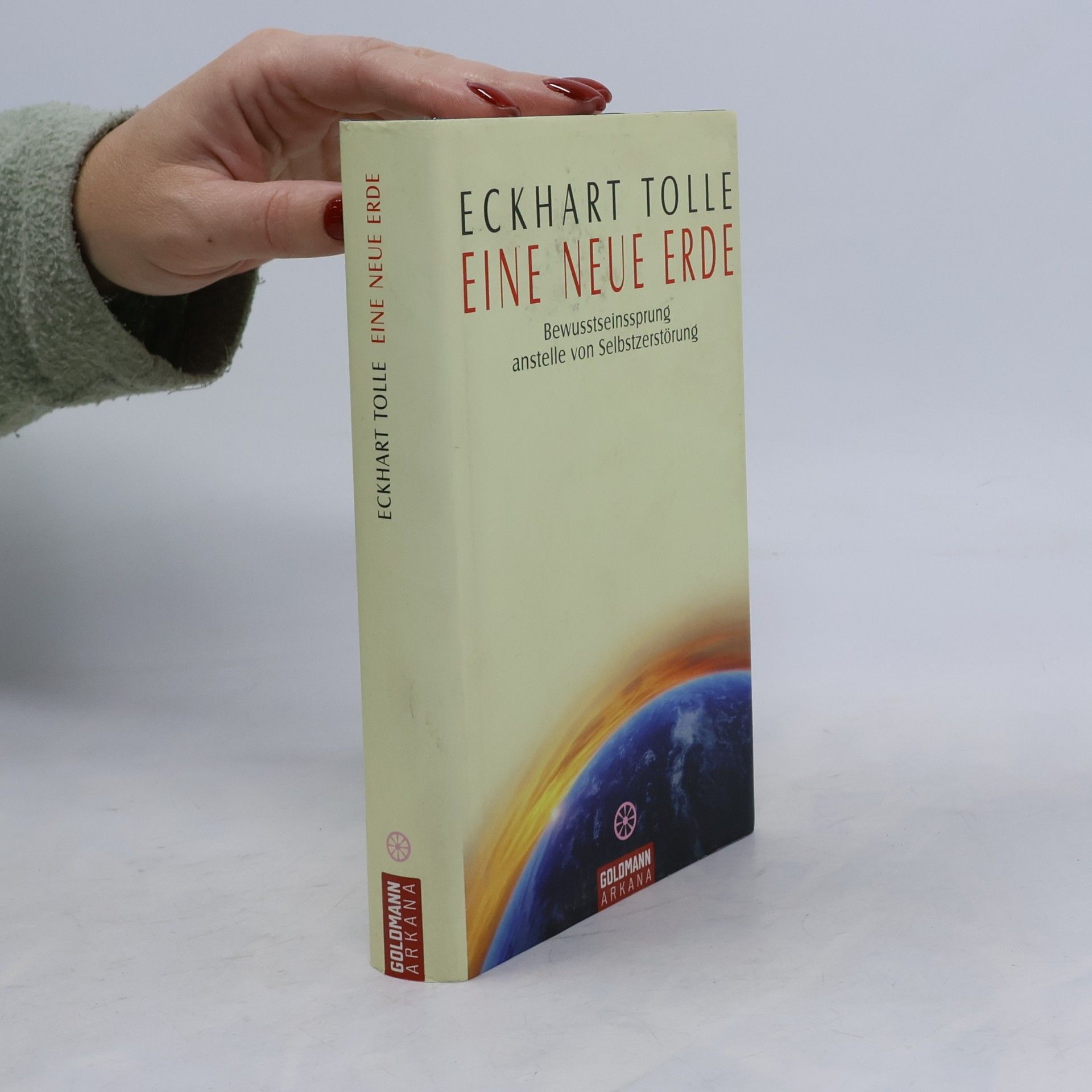 Eckhart Tolle Eine Neue Erde: Bewusstseinssprung anstelle Selbstzerstörung
