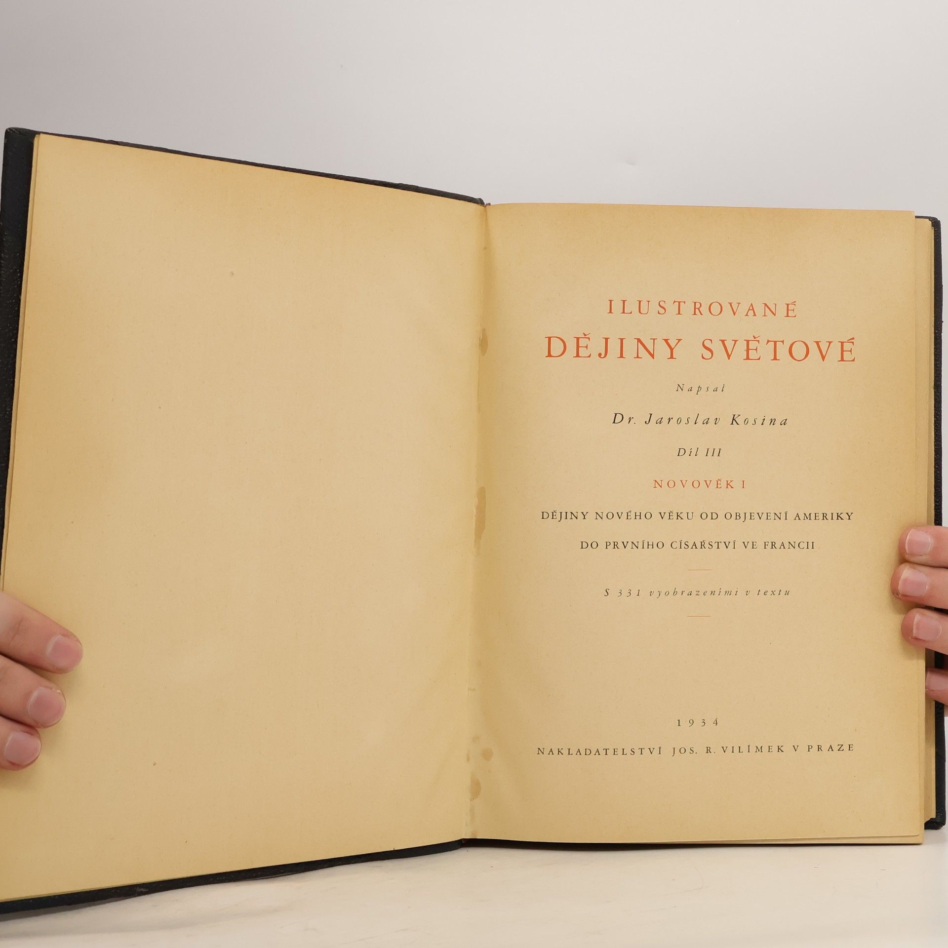 Jaroslav Kosina Ilustrované dějiny světové. Díl III, Novověk. I.