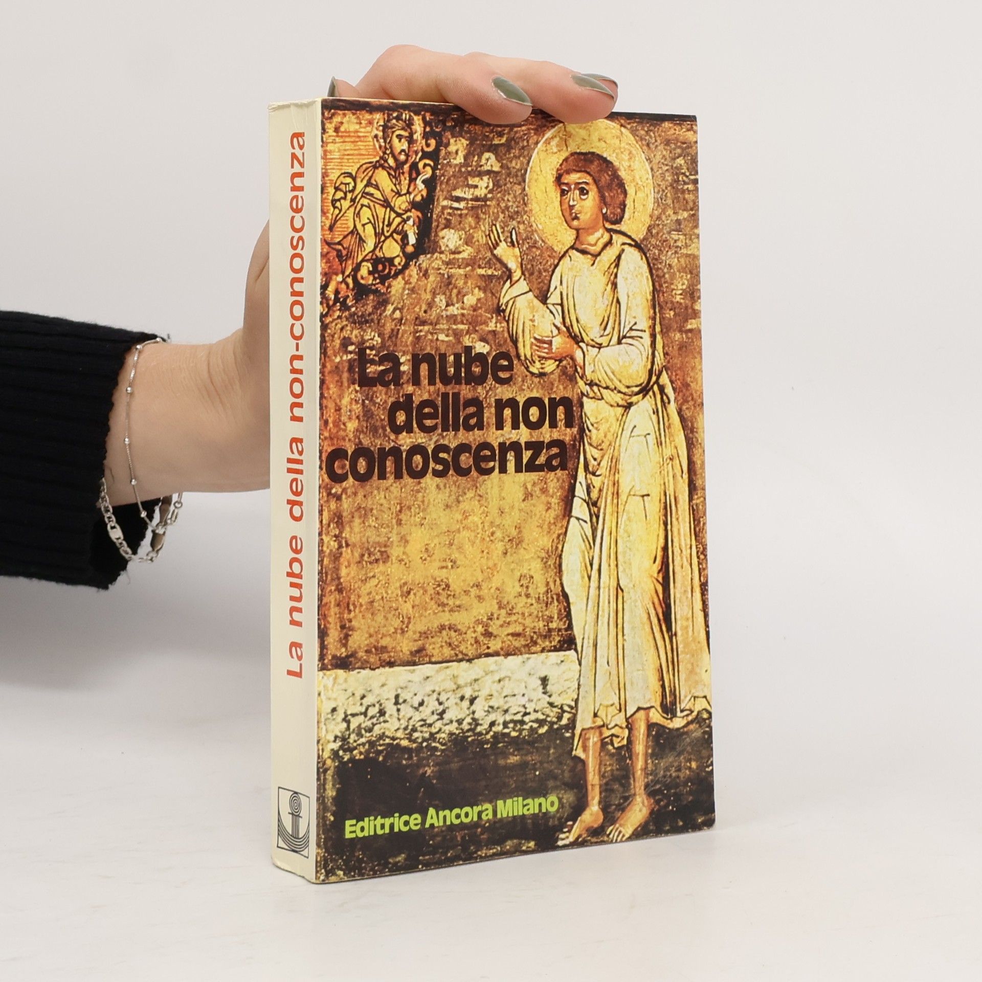 Scritti spirituali del Medioevo: La nube della non-conoscenza e gli altri scritti