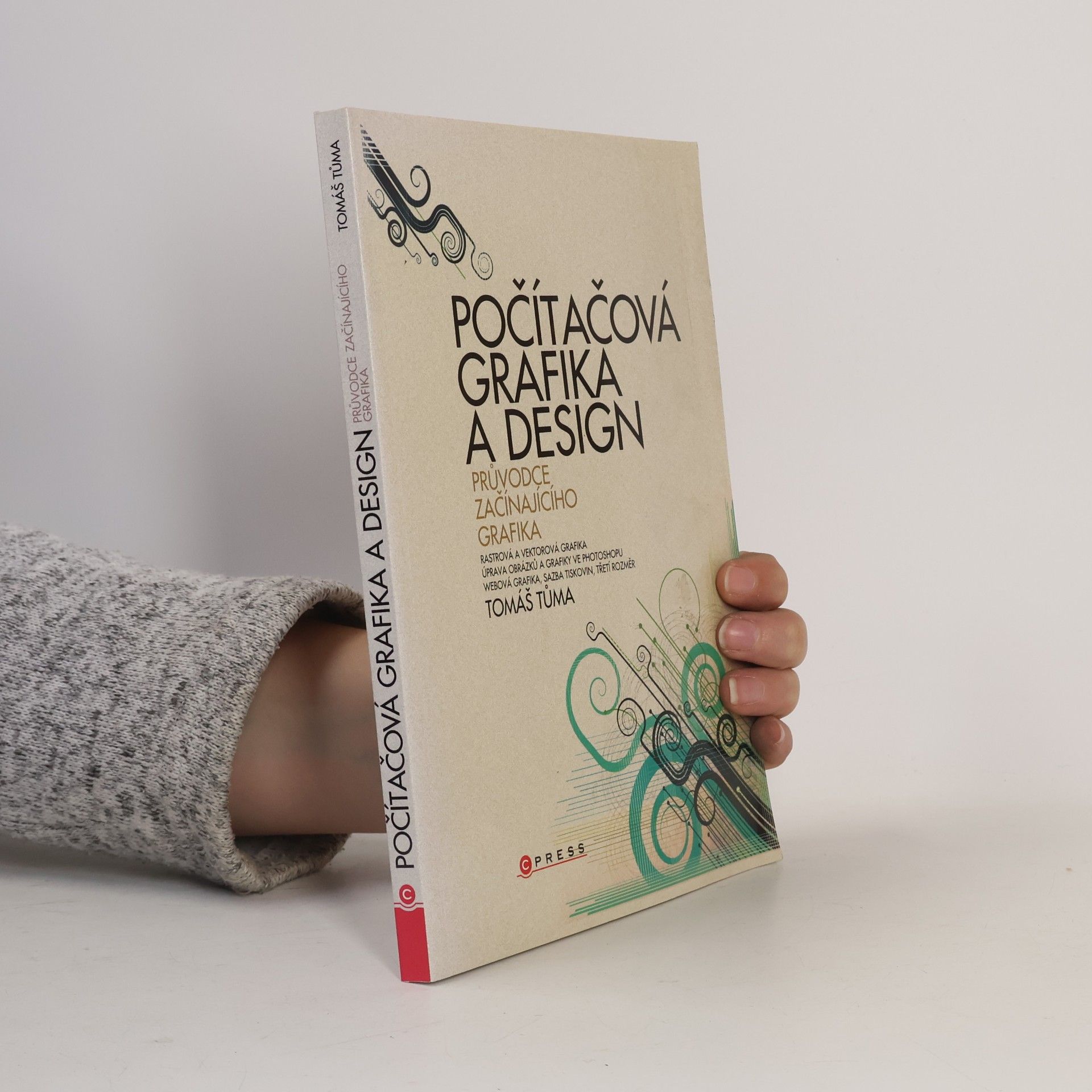 Počítačová grafika a design. Průvodce začínajícího grafika