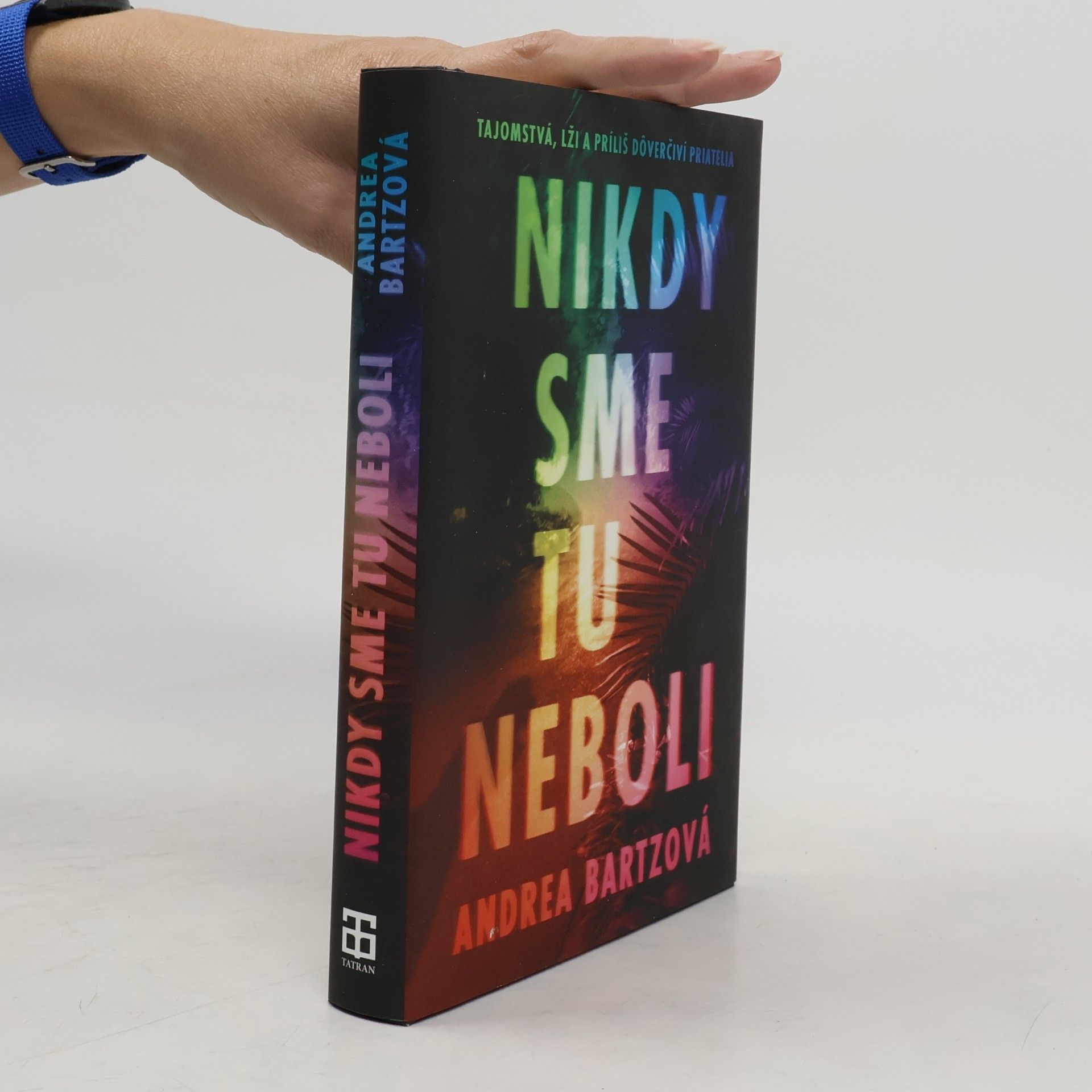 Andrea Bartz Nikdy sme tu neboli