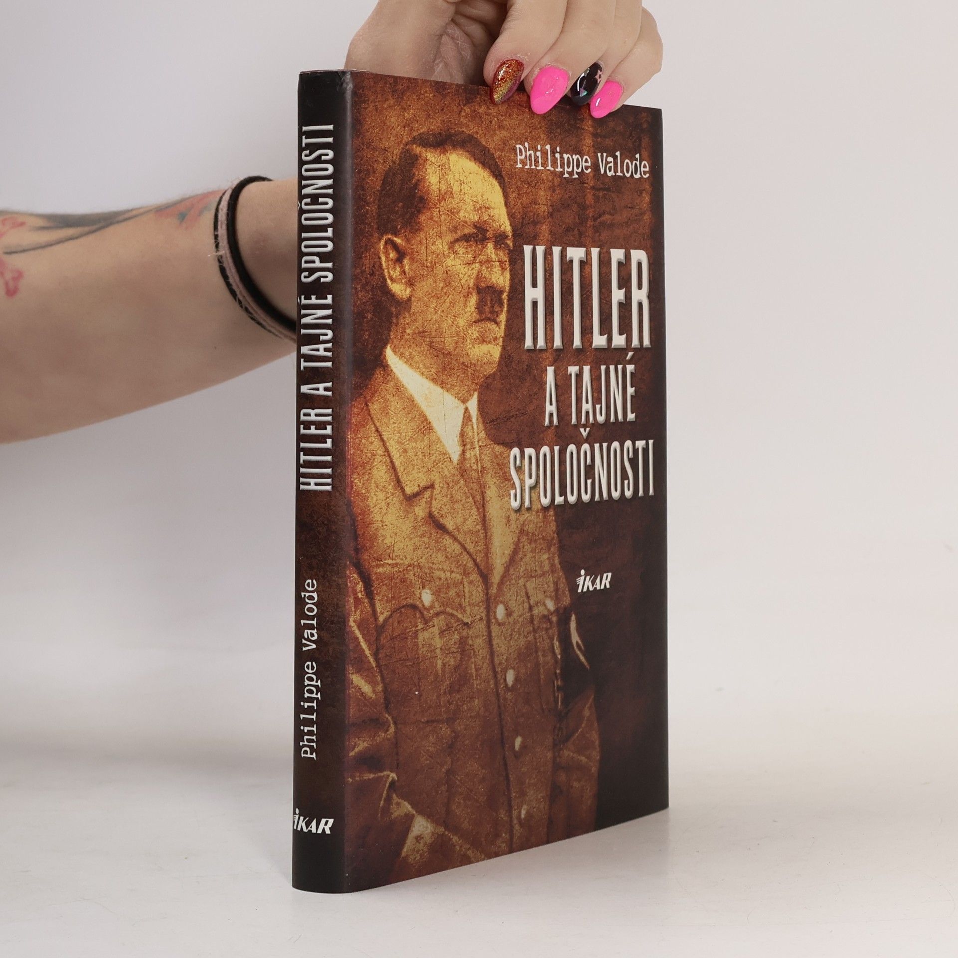 Philippe Valode Hitler a tajné spoločnosti