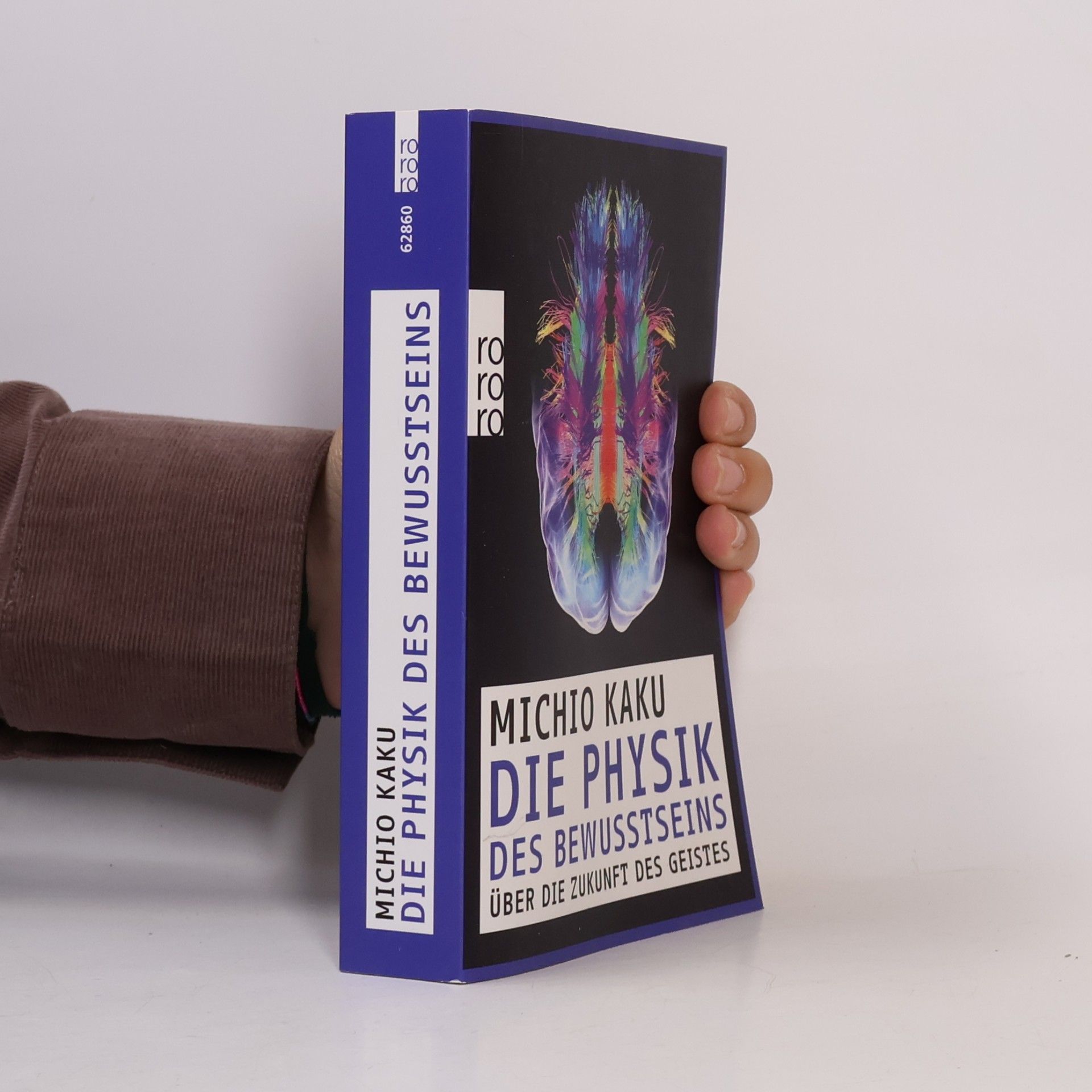 Michio Kaku Die Physik des Bewusstseins