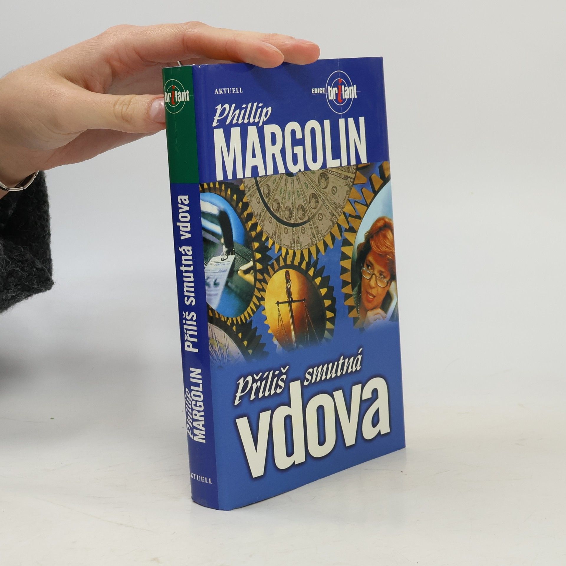 Phillip Margolin Příliš smutná vdova