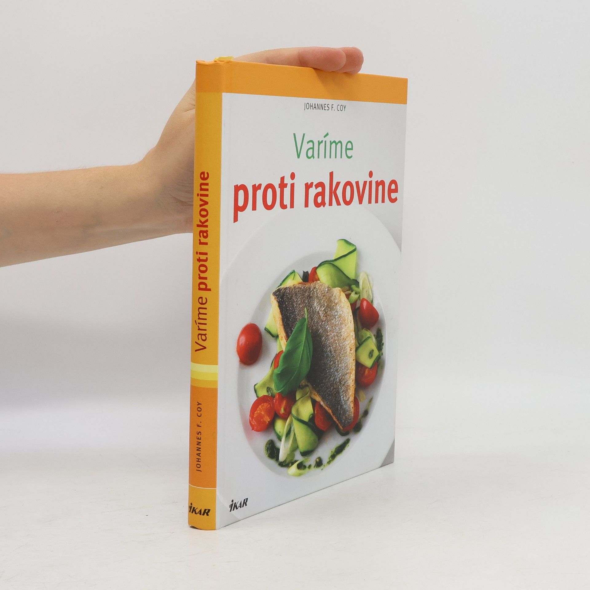 Johannes F. Coy Varíme proti rakovině