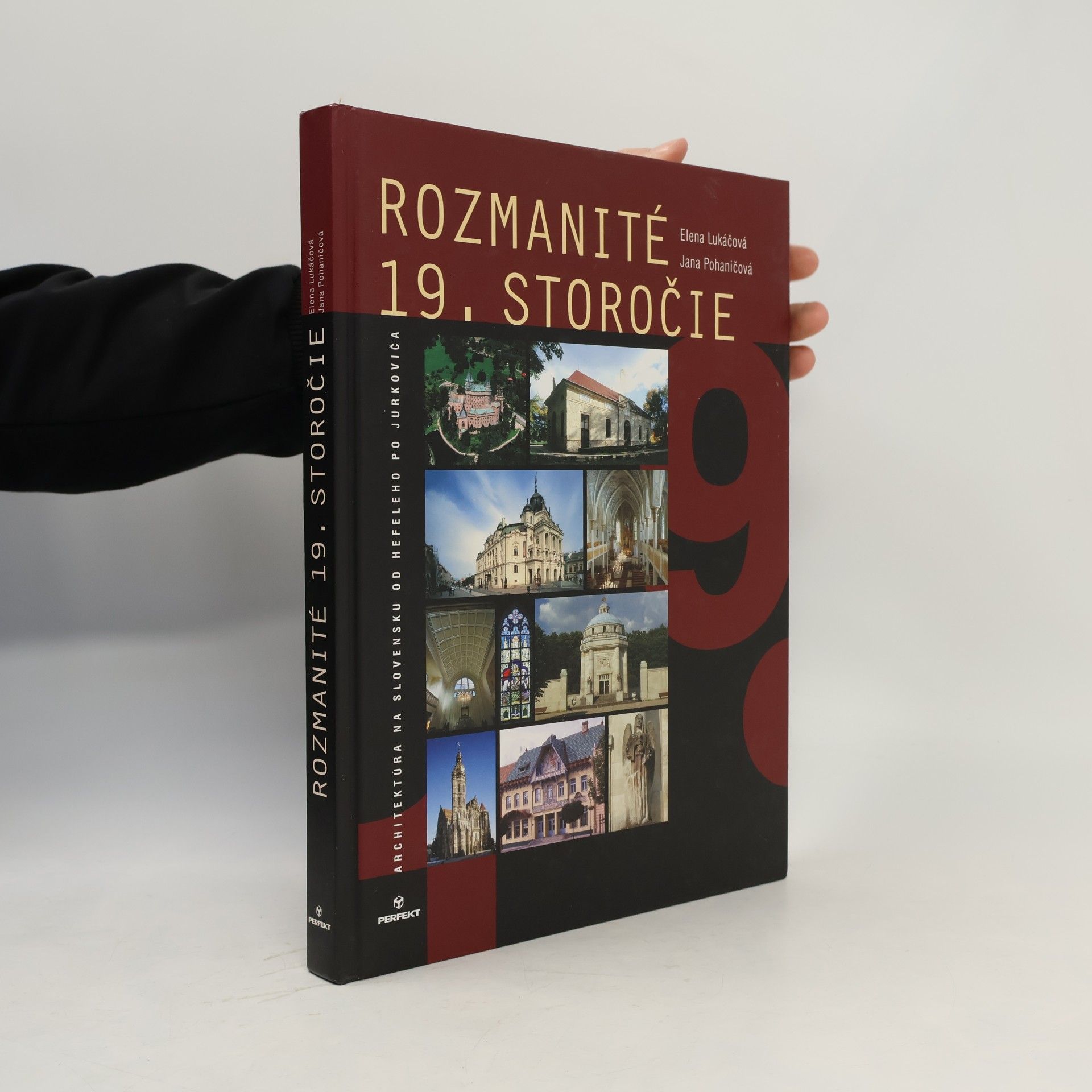 Rozmanité 19. storočie: Architektúra na Slovensku od Hefeleho po Jurkoviča