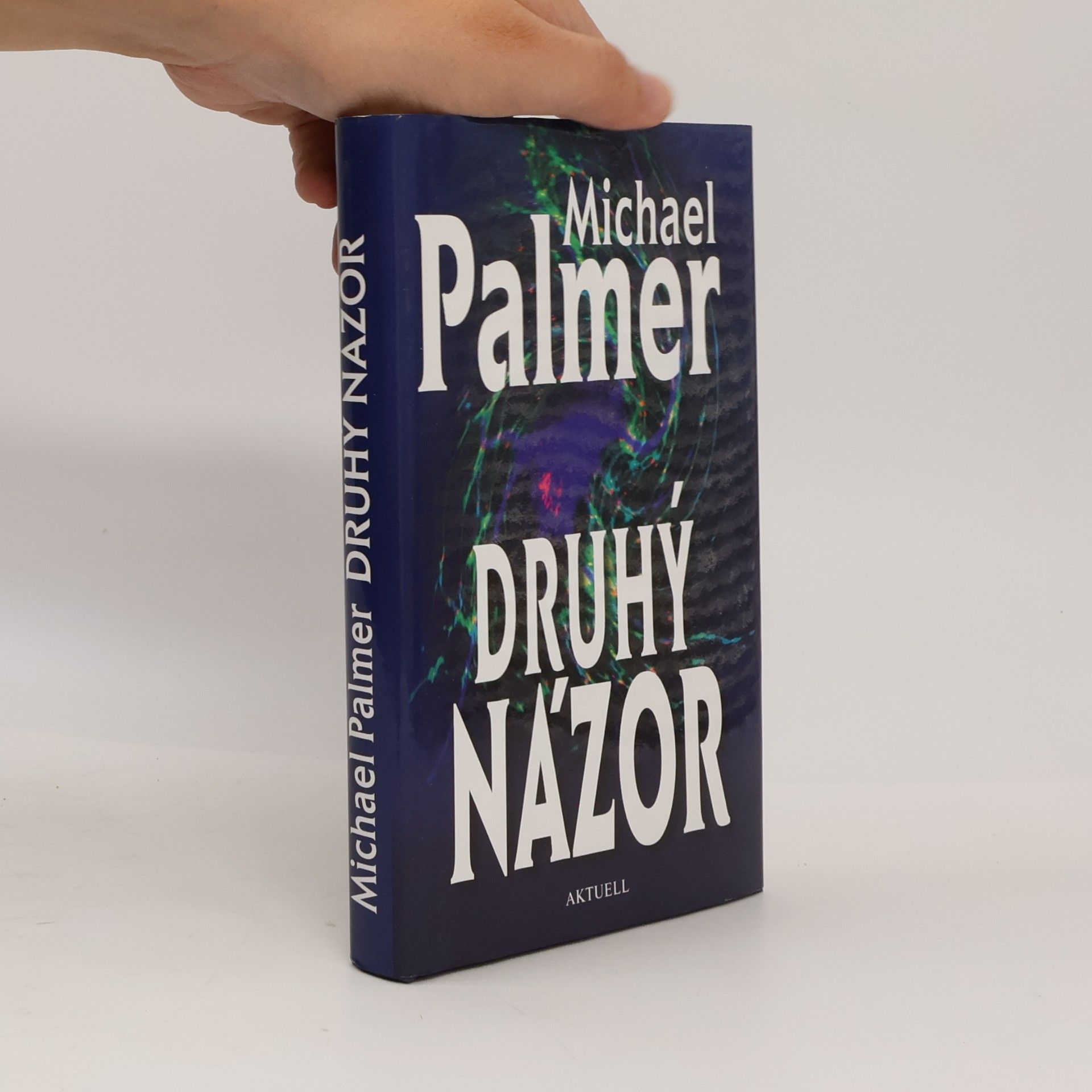 Michael Palmer Druhý názor