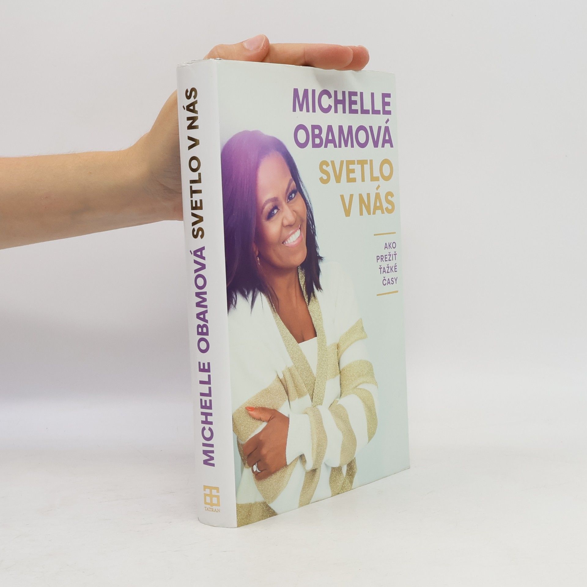 Michelle Obamová Svetlo v nás