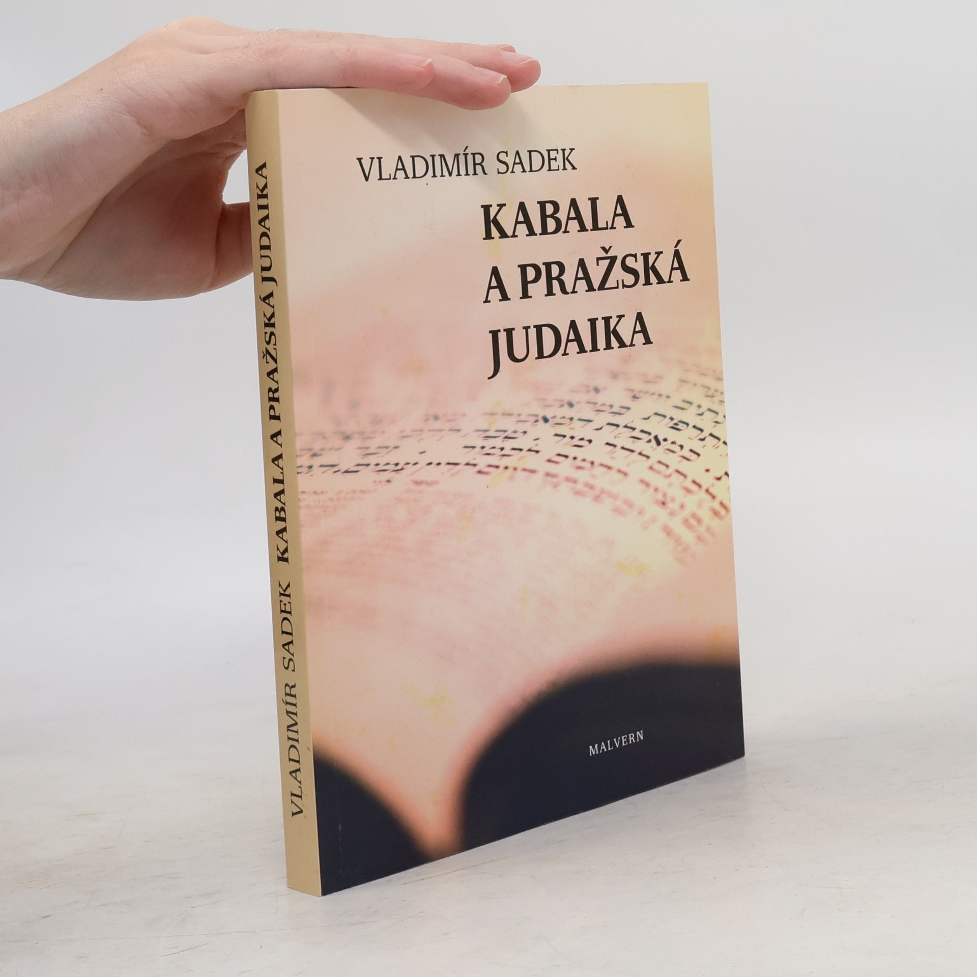 Vladimír Sadek Kabala a pražská judaika