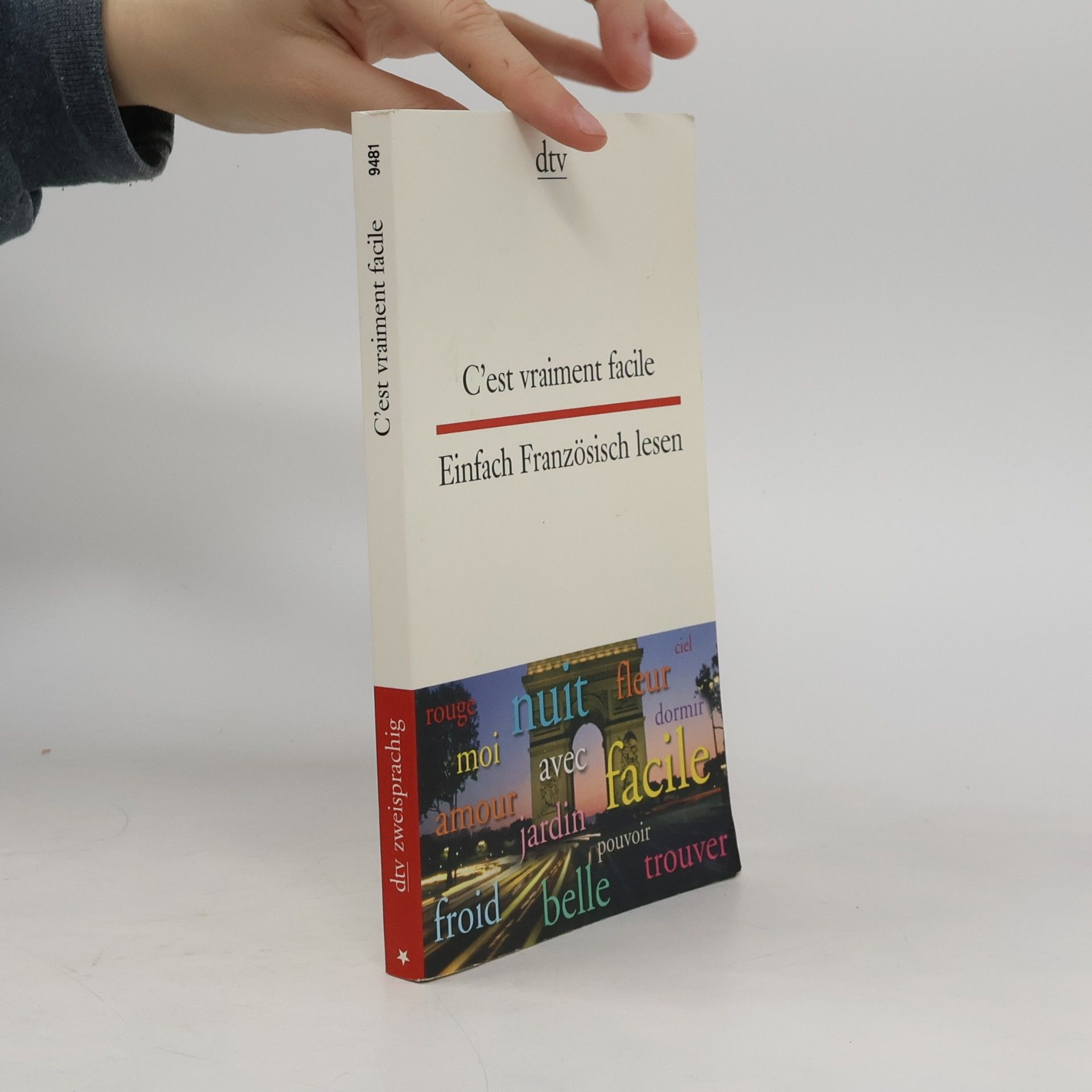 C'est vraiment facile. Einfach Französisch lesen
