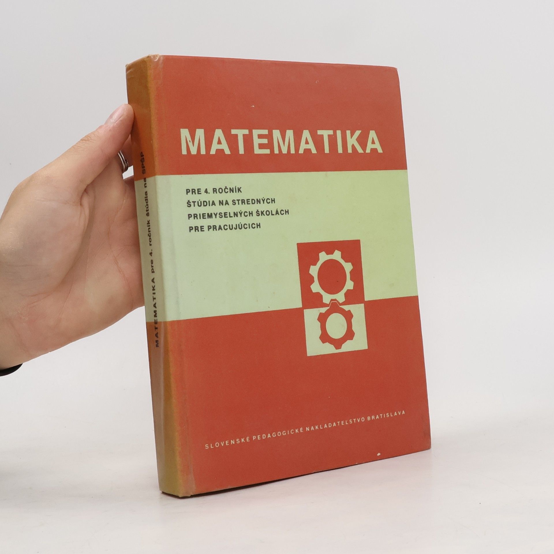 kolektiv Matematika pre 4. ročník študia na stredných priemyselných školách pre pracujúcich