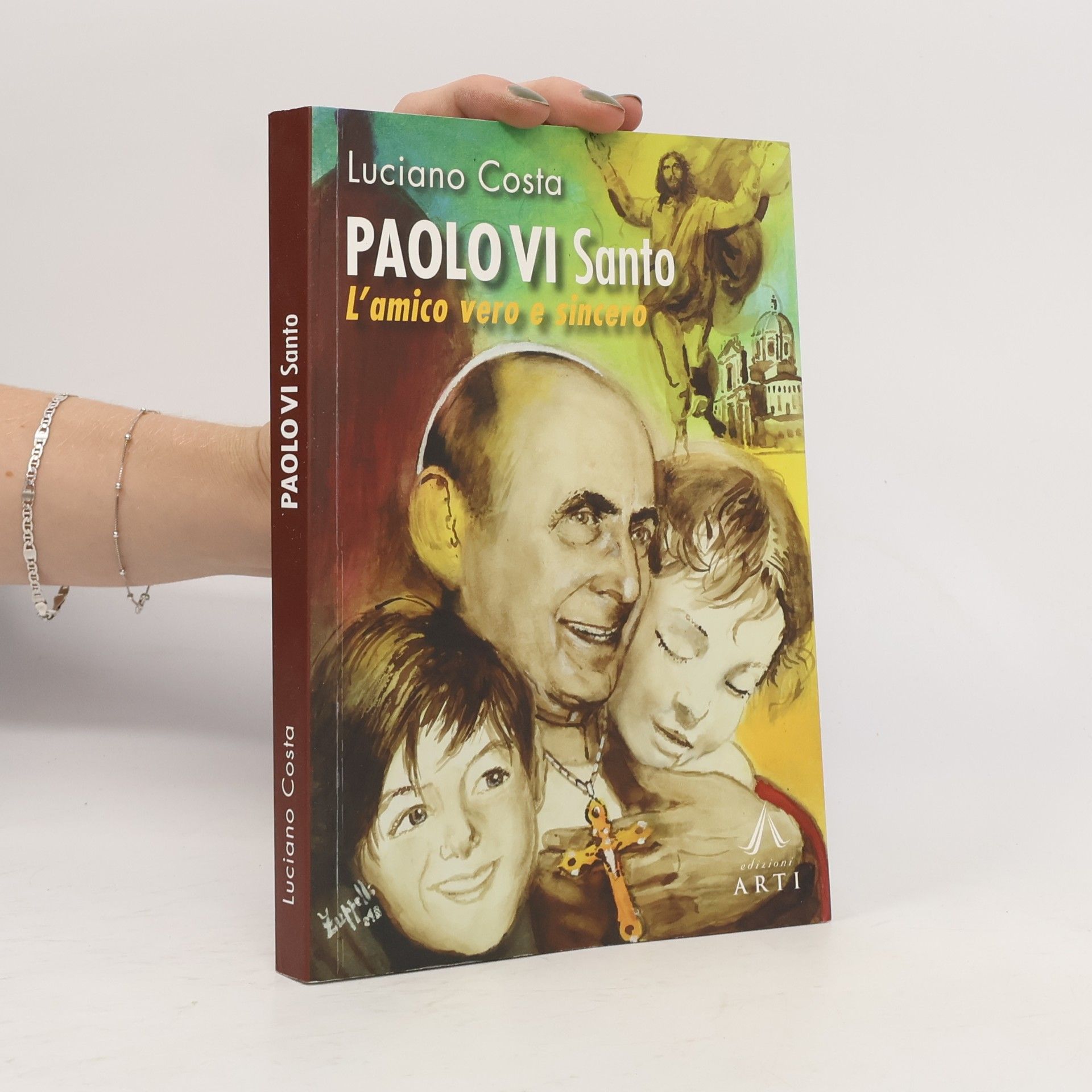 Luciano Costa Paolo VI santo. L'amico vero e sincero