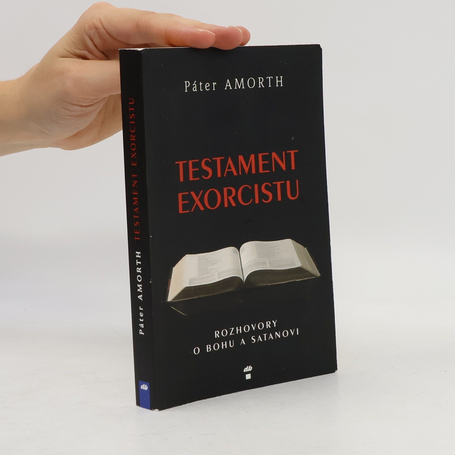 Gabriele Amorth Testament exorcistu. Rozhovory o Bohu a satanovi