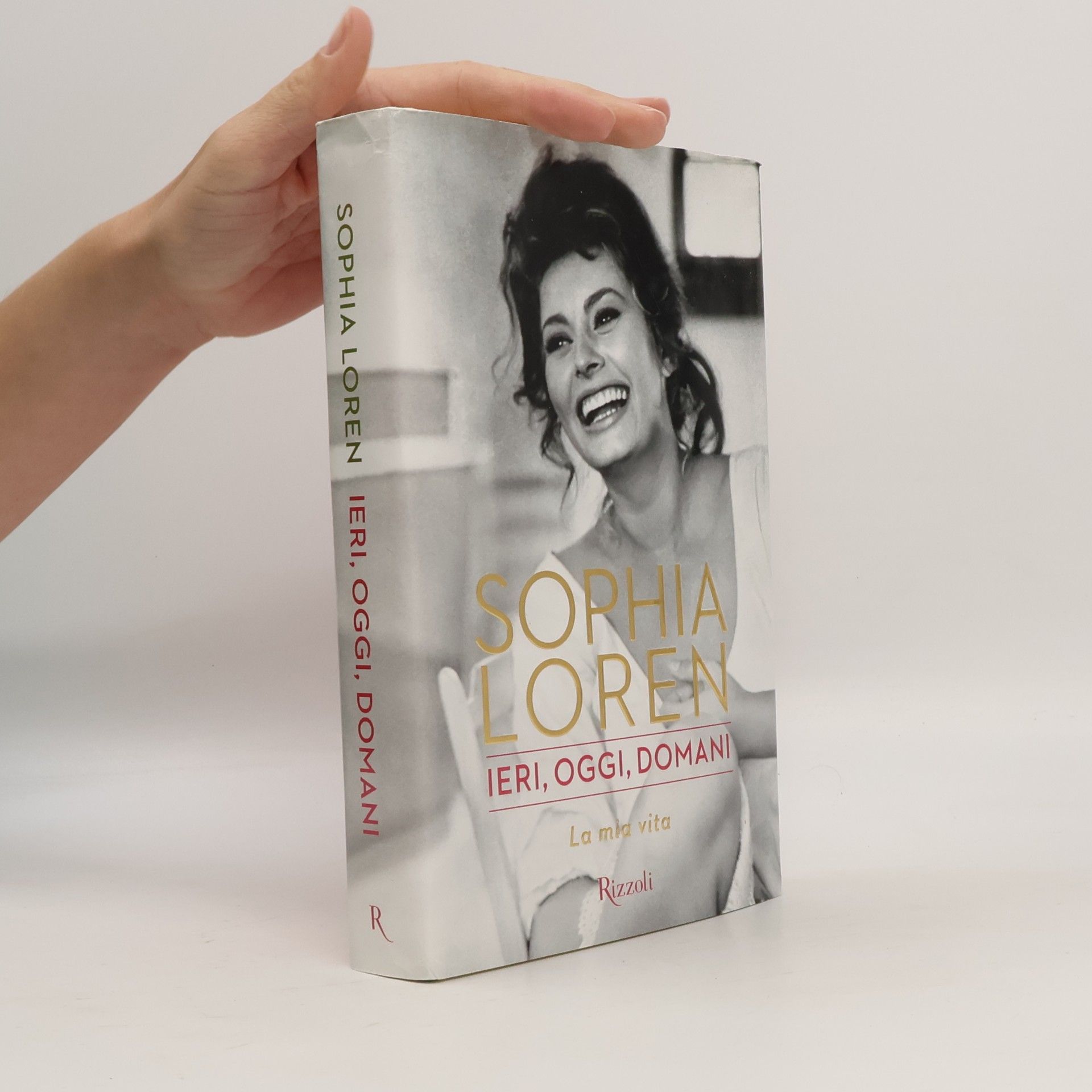 Sophia Loren Ieri, oggi, domani
