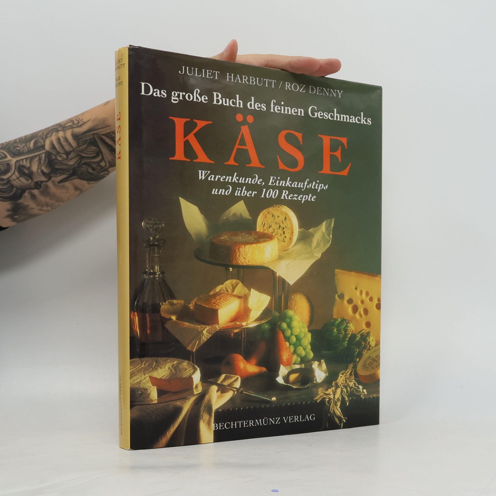Das große Buch des feinen Geschmacks Käse