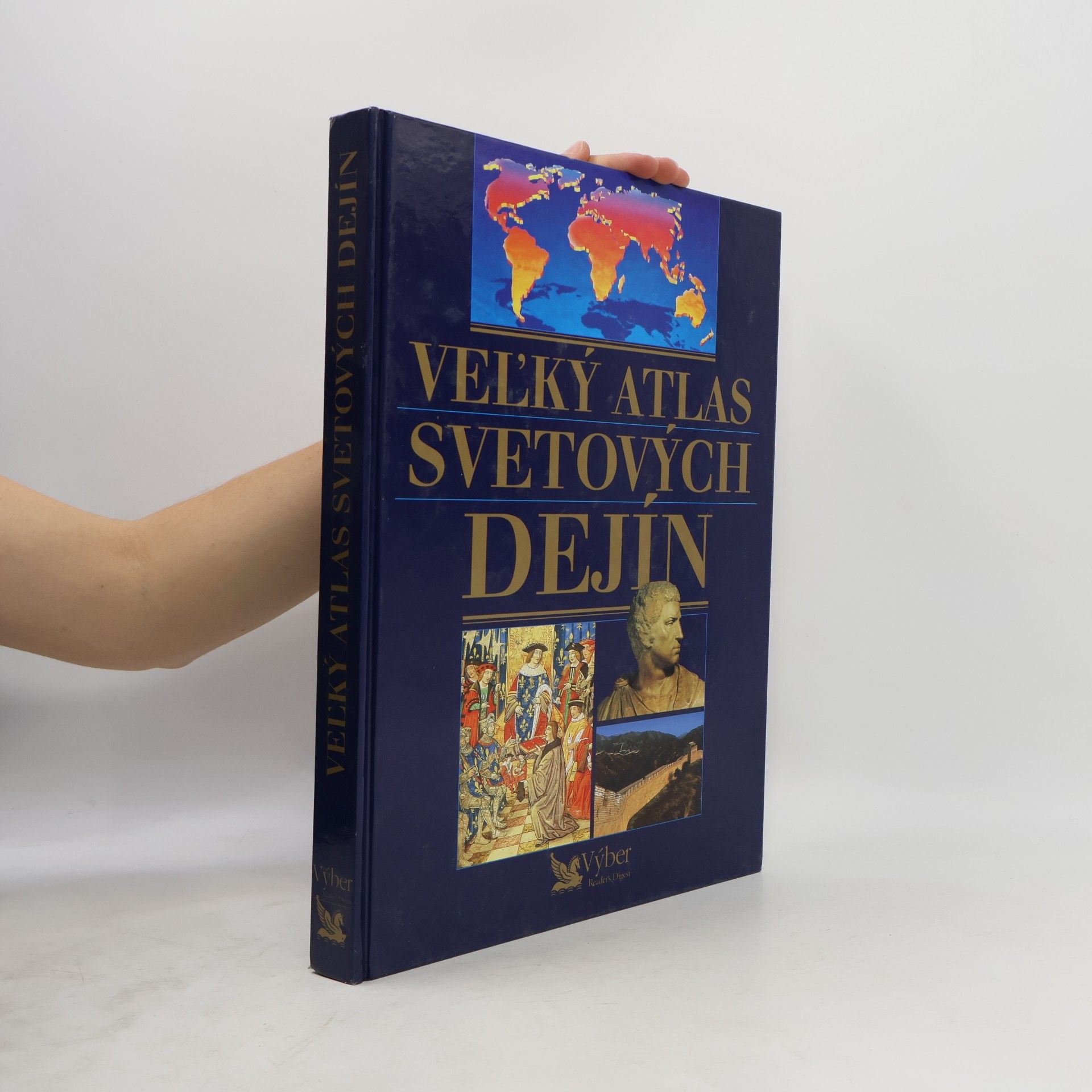 Kolektív autorov Veľký atlas svetových dejín