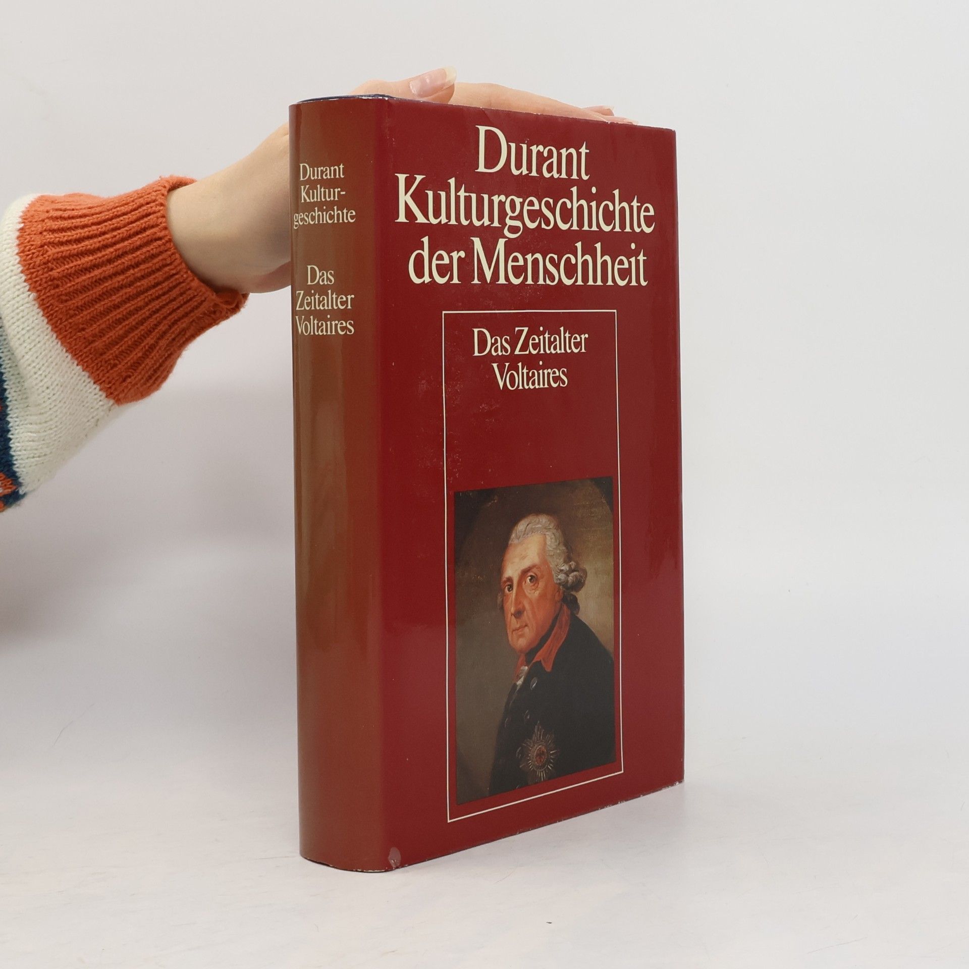 Kulturgeschichte der Menschheit. Das Zeitalter Voltaires