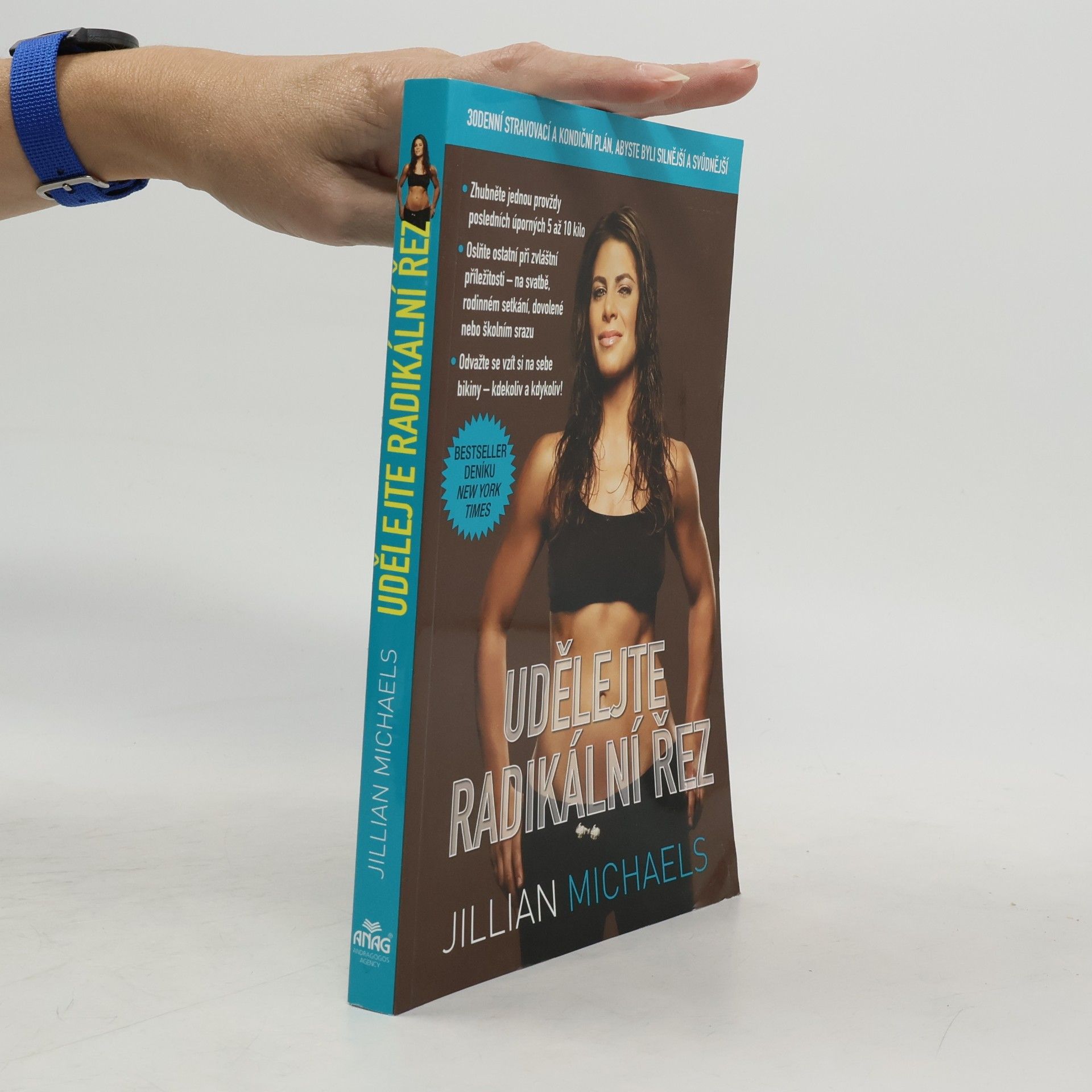 Jillian Michaels Udělejte radikální řez. 30denní stravovací a kondiční plán, abyste byli silnější a svůdnější