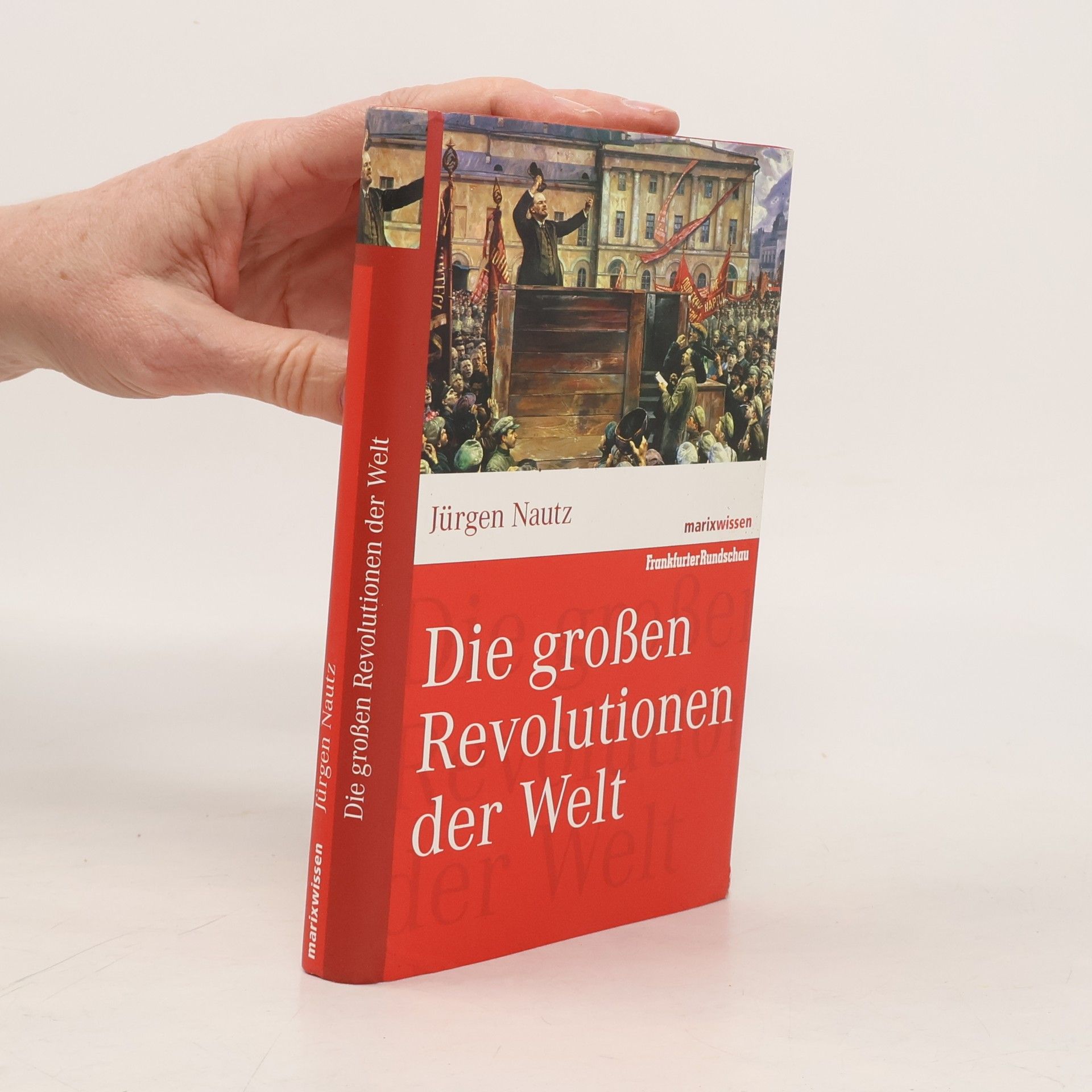 Die großen Revolutionen der Welt