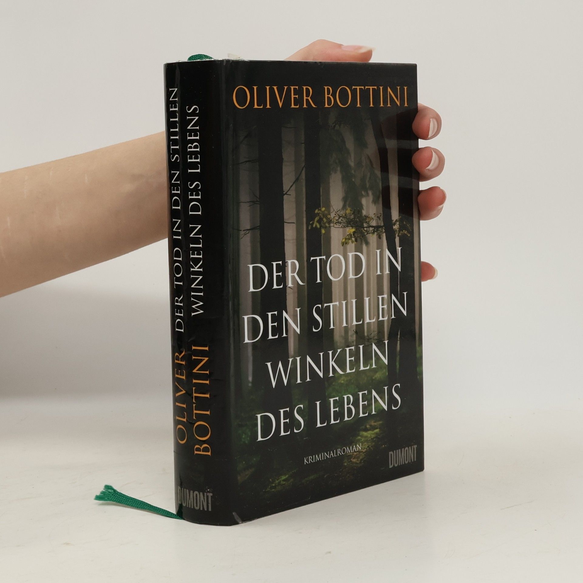 Oliver Bottini Der Tod in den stillen Winkeln des Lebens