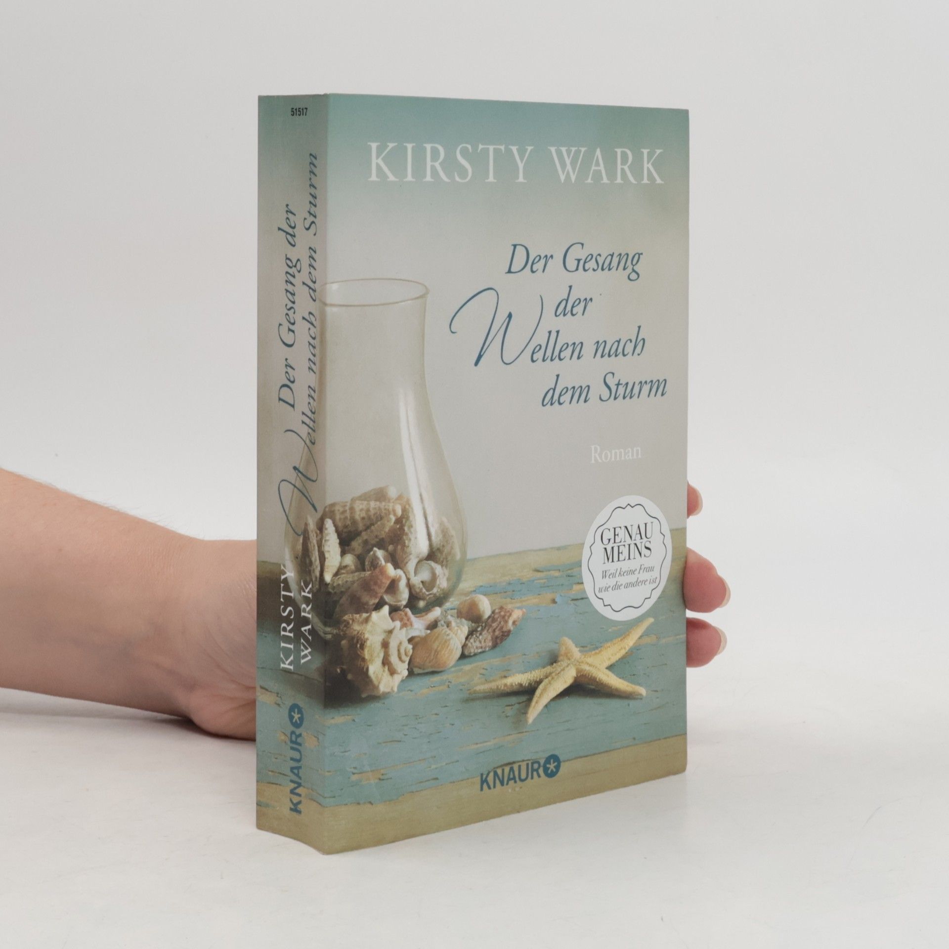 Kirsty Wark Der Gesang der Wellen nach dem Sturm