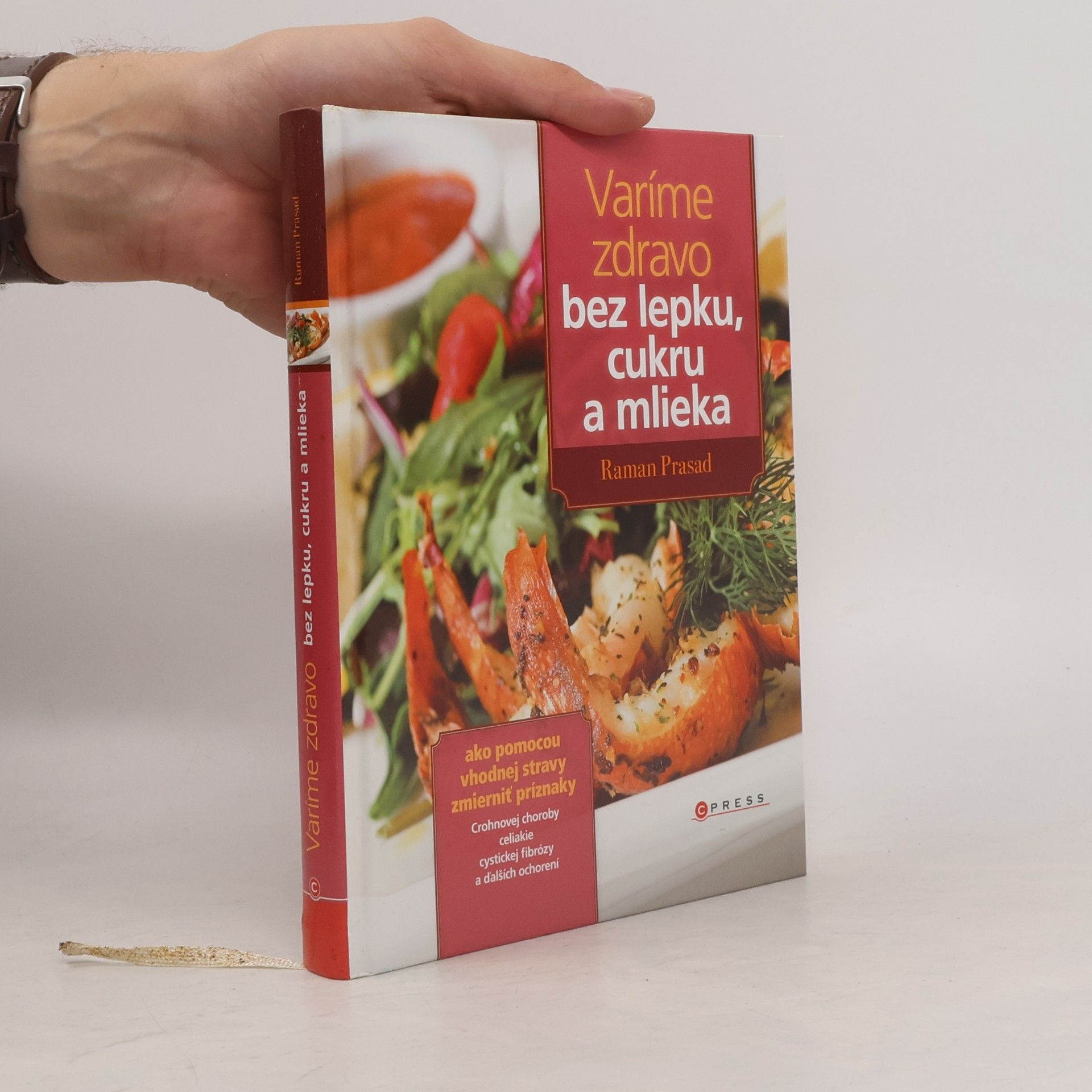 Raman Prasad Varíme zdravo bez lepku, cukru a mlieka