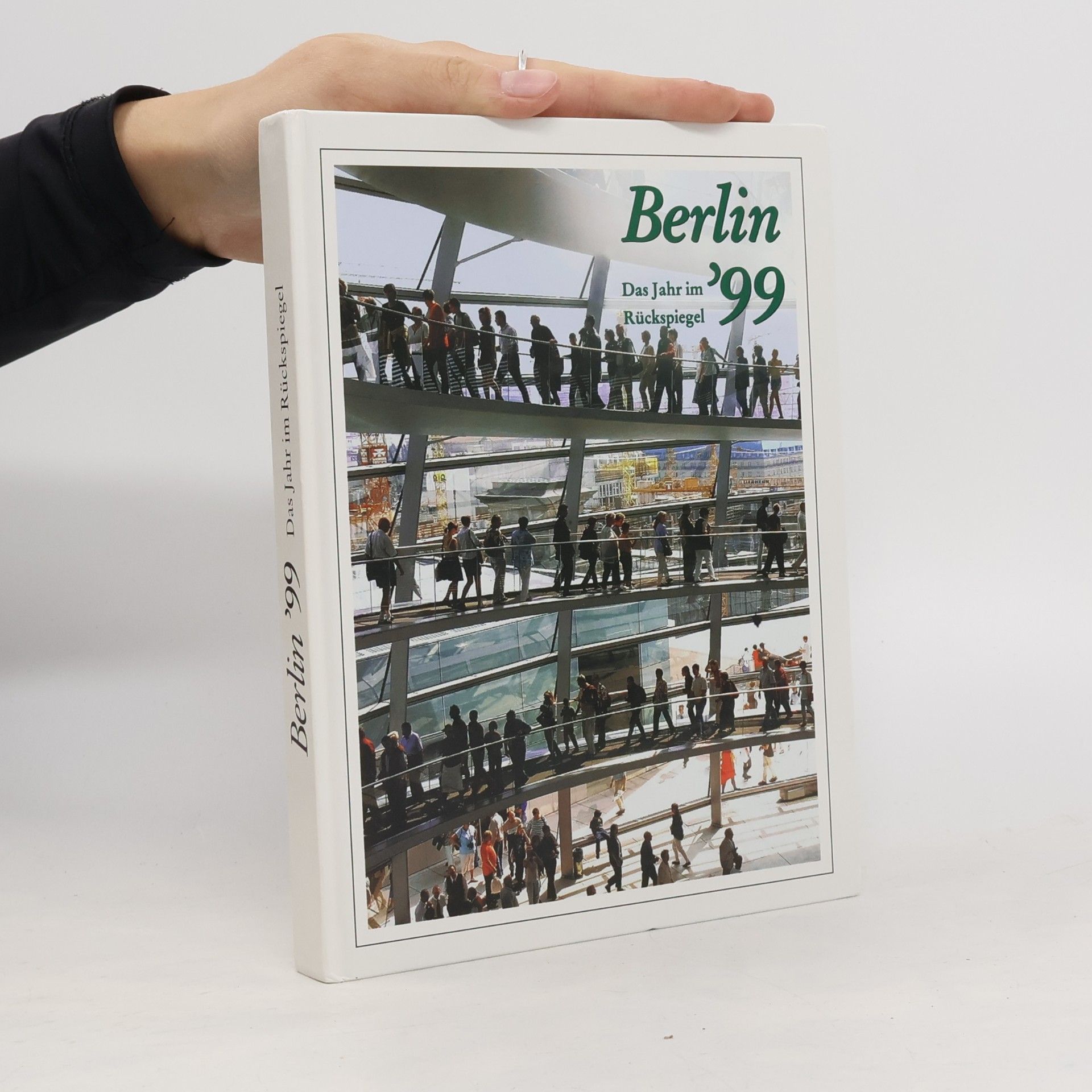 Auteurscollectief Berlin ´99. Das Jahr im Rückspiegel.