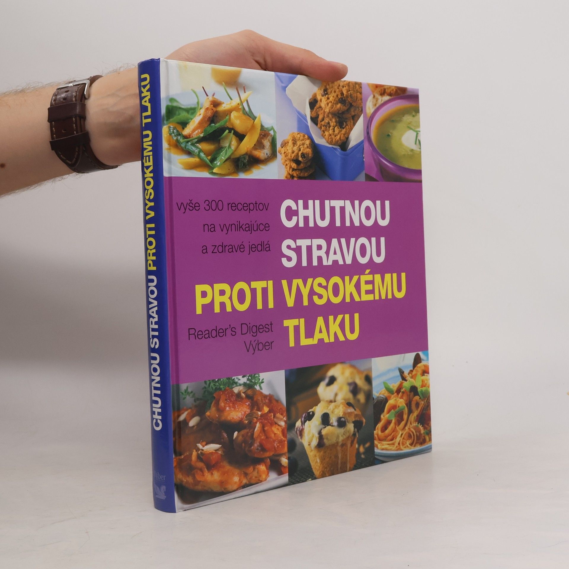 Kolektív autorov Chutnou stravou proti vysokému tlaku