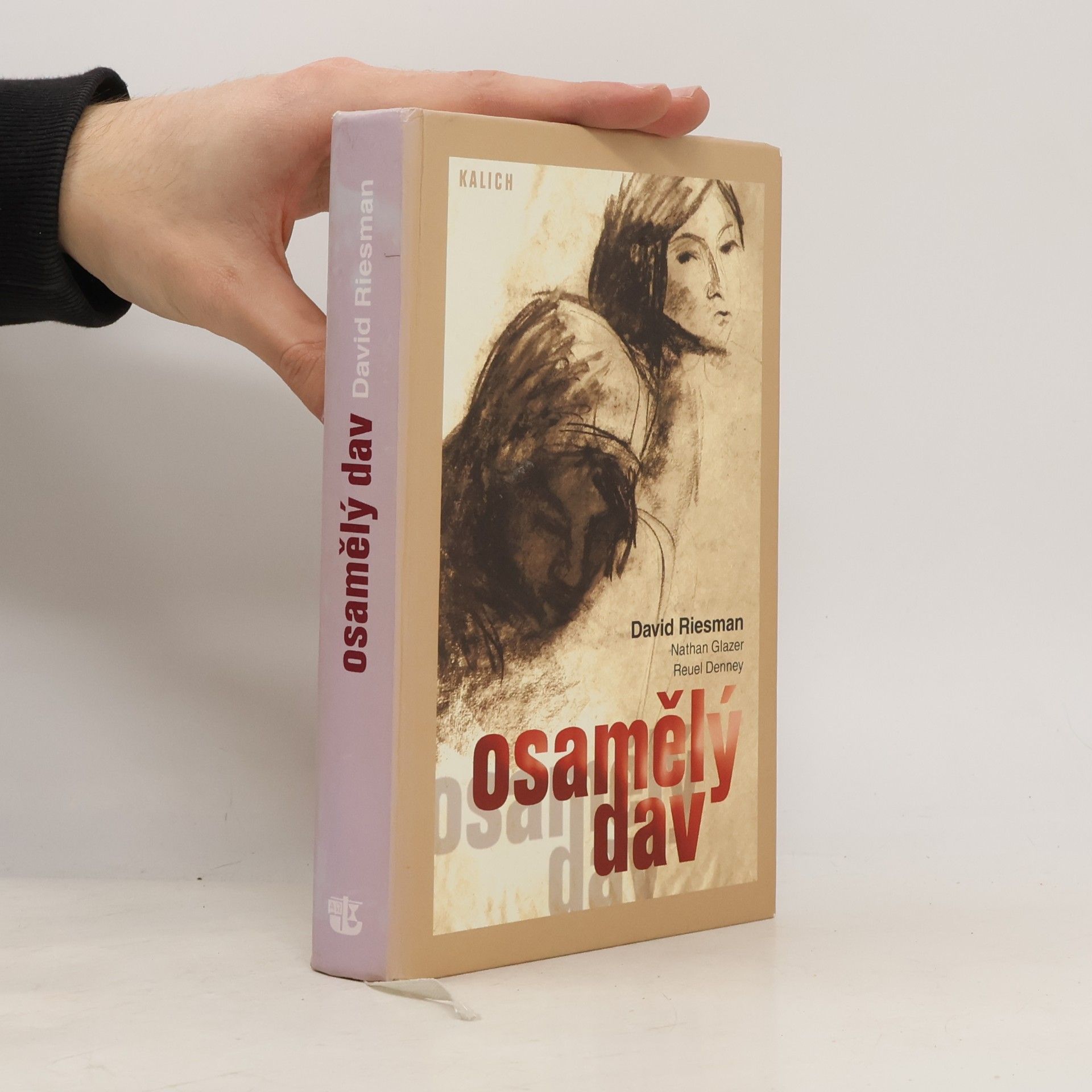 David Riesman Osamělý dav: Studie o změnách amerického charakteru: Zkrácené a revidované vydání