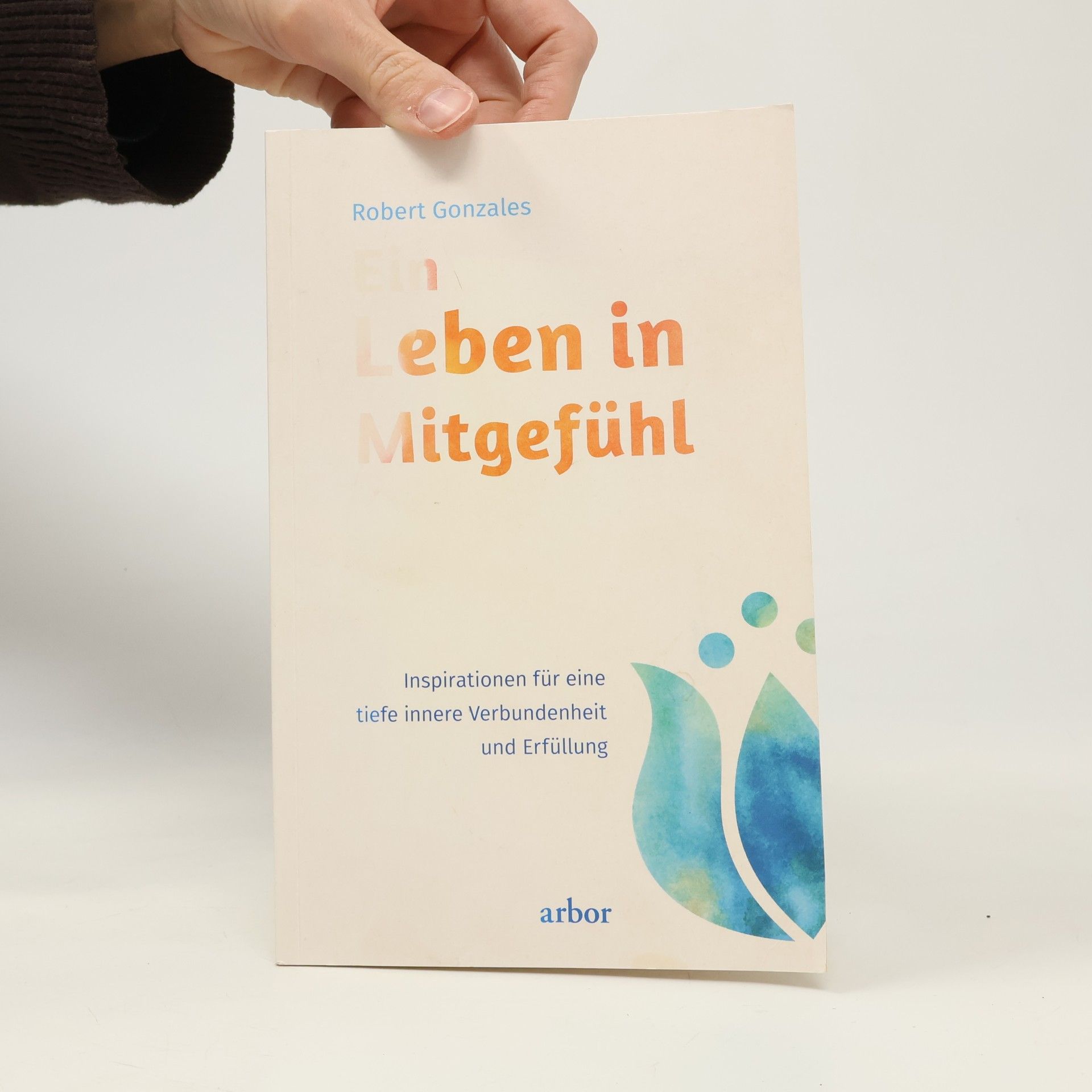 Robert Gonzales Ein Leben in Mitgefühl