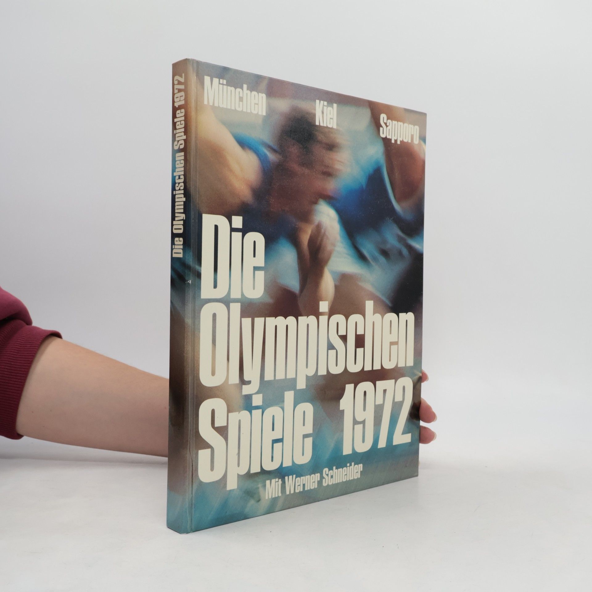 Autorenkollektiv Die olympischen Spiele 1972