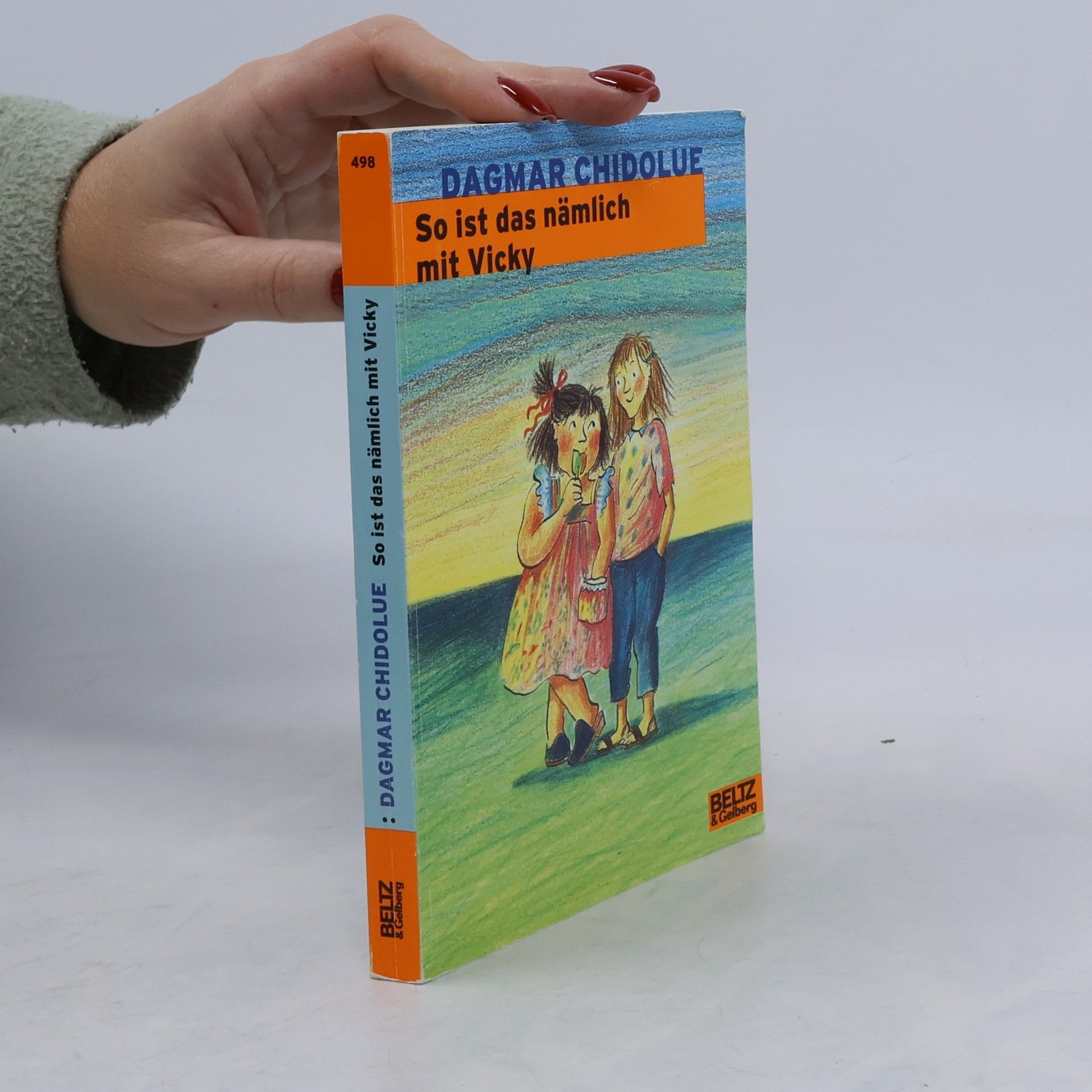 So ist das nämlich mit Vicky