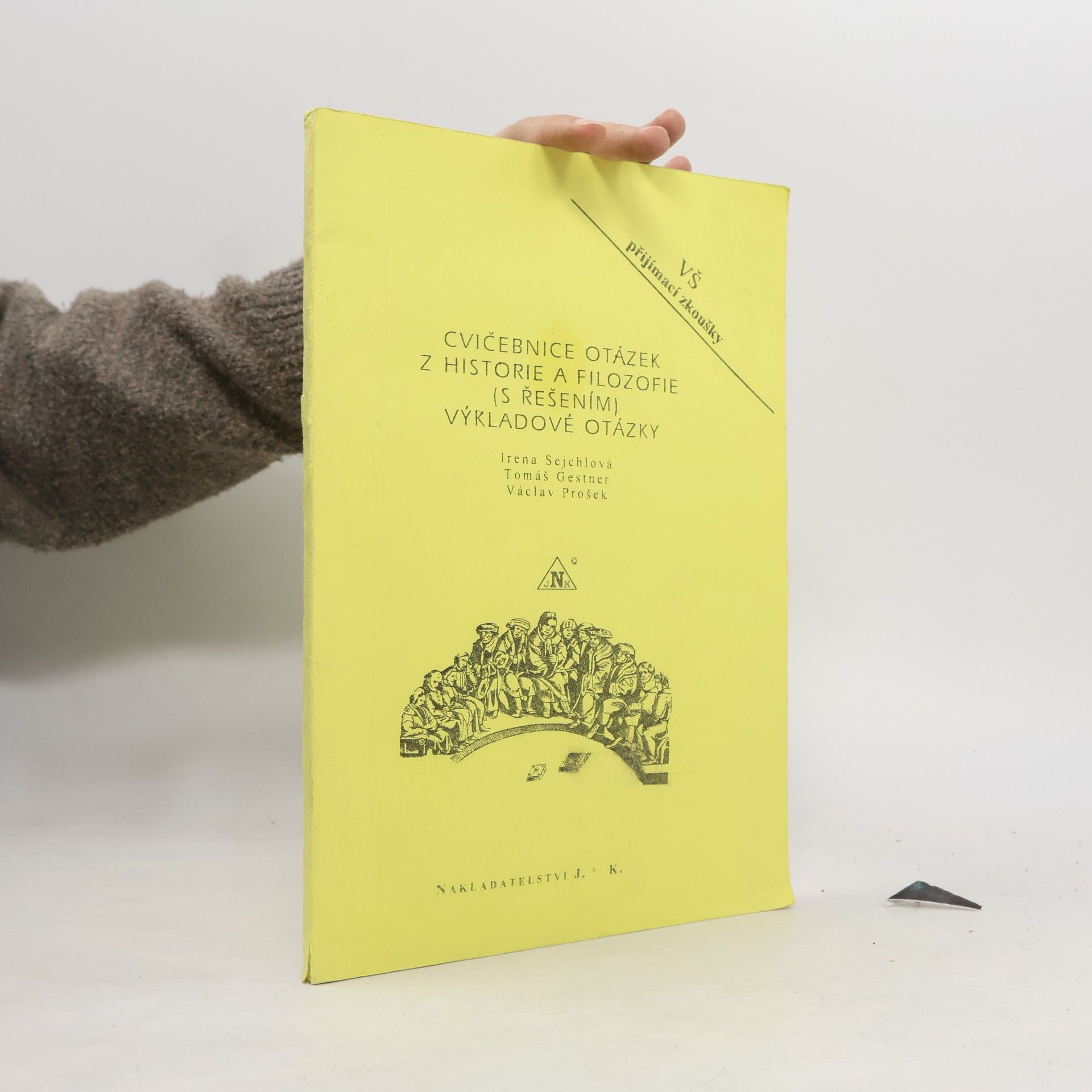 Cvičebnice otázek z historie a filozofie (s řešením). Výkladové otázky