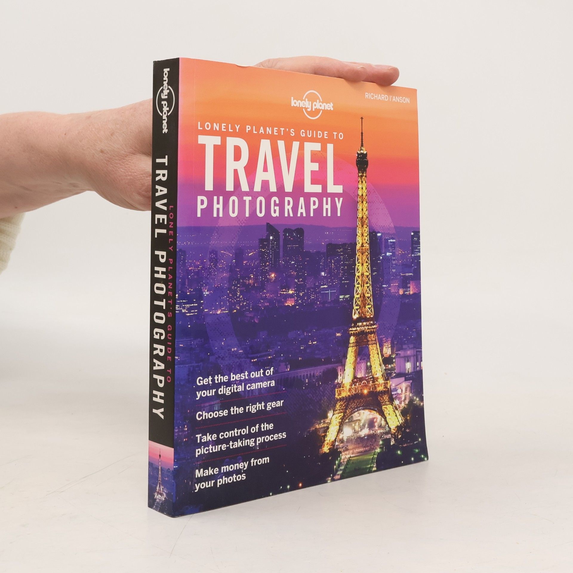 Richard I. Anson Lonely Planet's guide to travel photography.