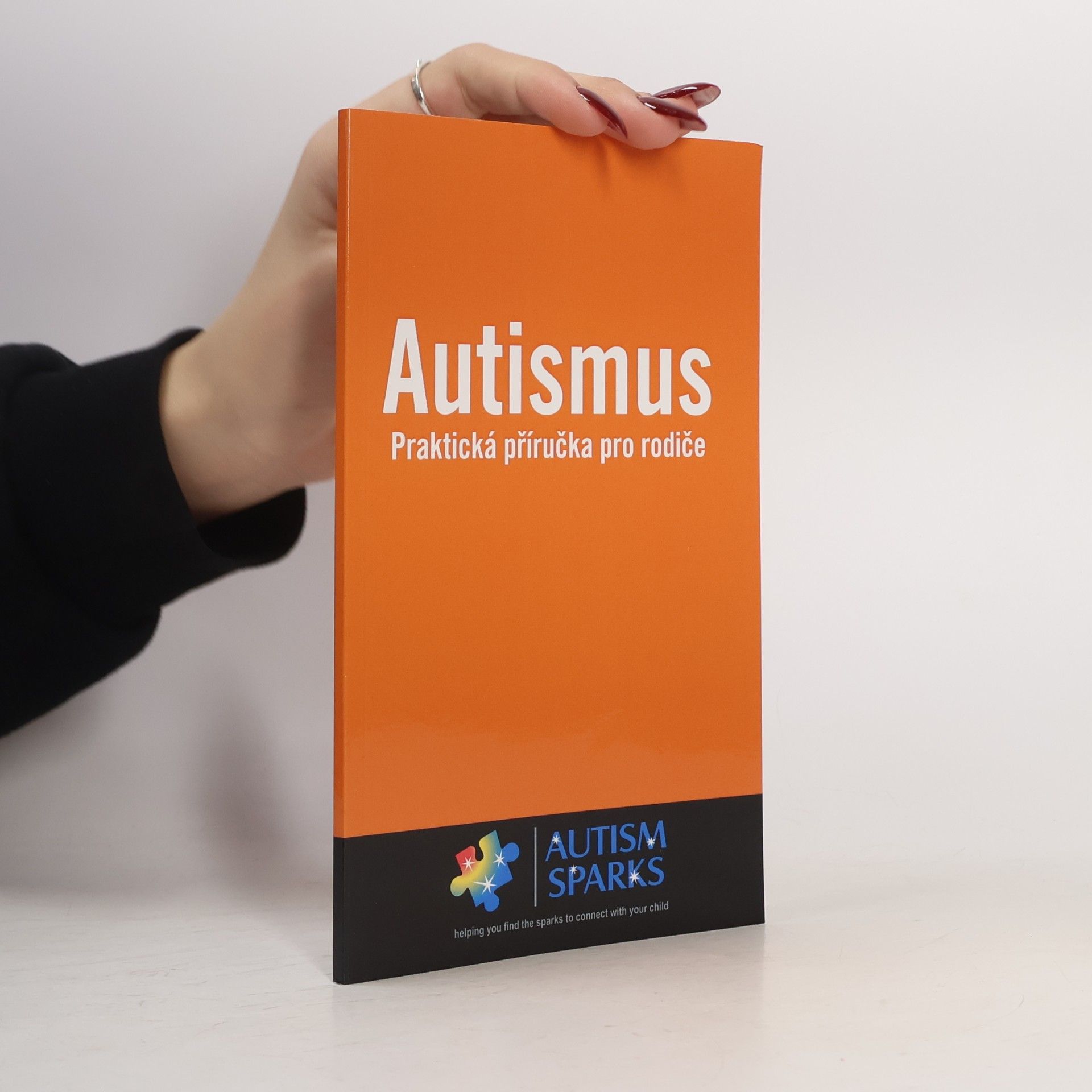 Autismus - Praktická příručka pro rodiče