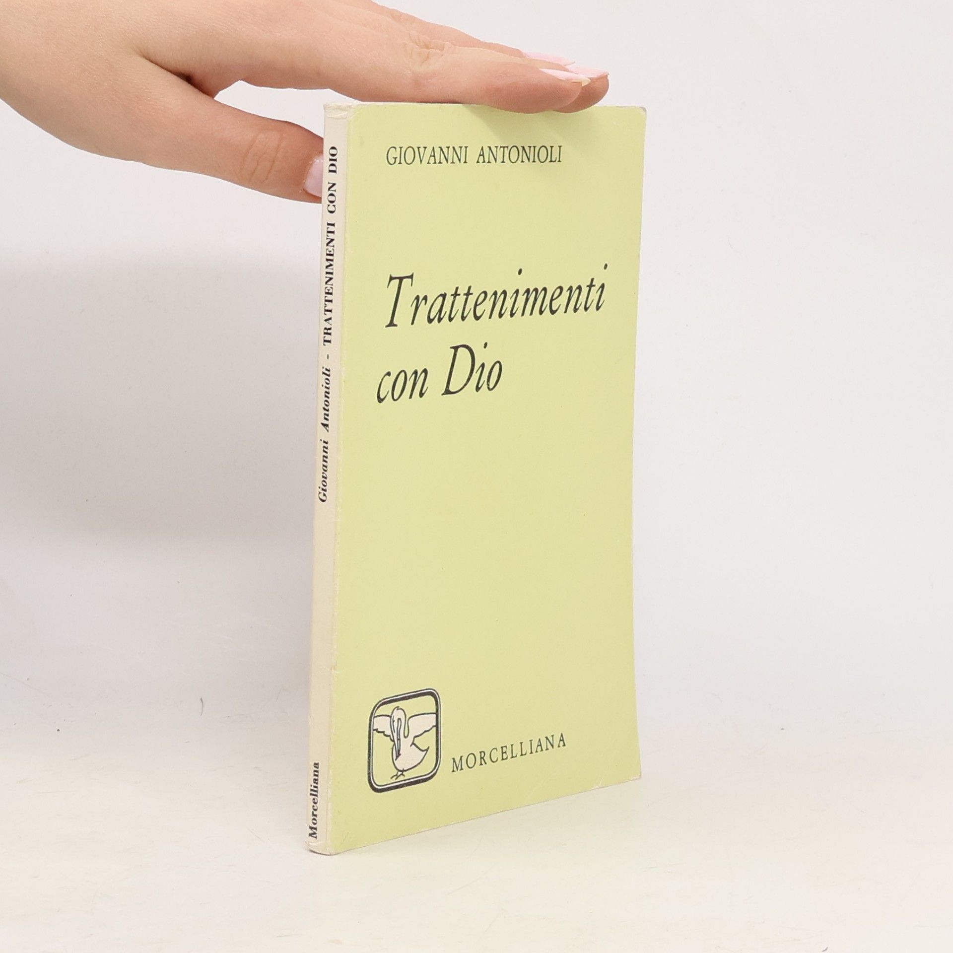 Giovanni Antonioli Trattenimenti con Dio
