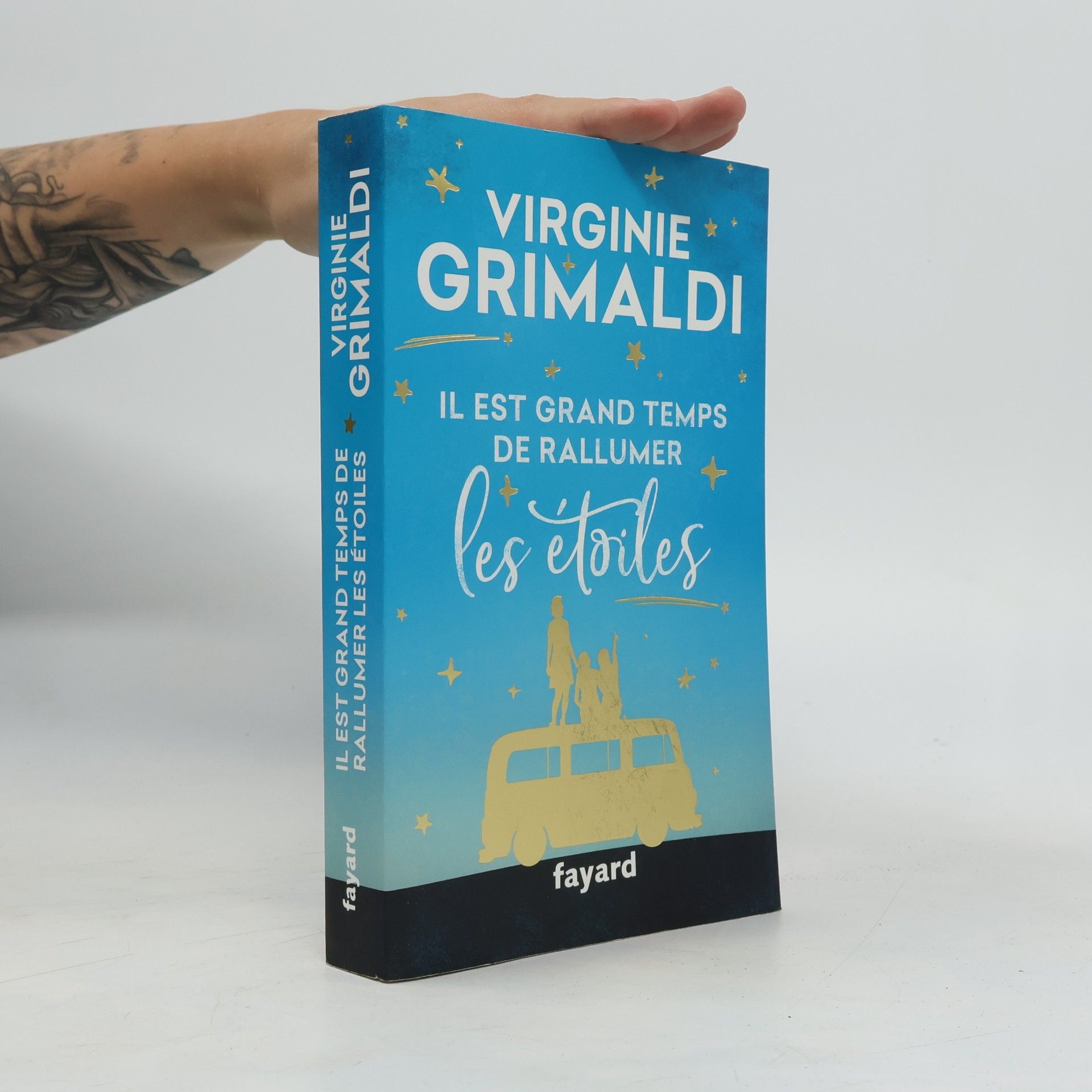 Virginie Grimaldi Il est grand temps de rallumer les étoiles