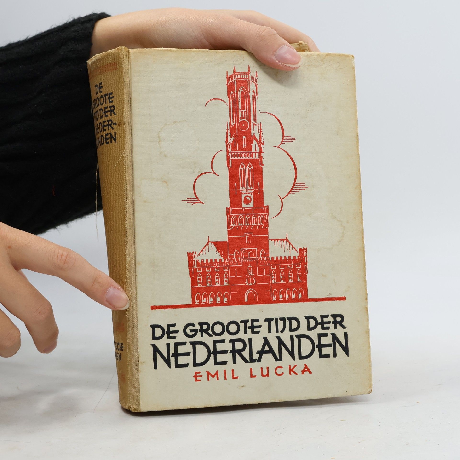 Emil Lucka De groote tijd der Nederlanden